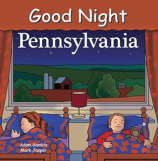 Good Night Pennsylvania (Good Night Our World)