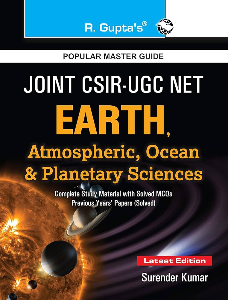Joint CSIR-UGC (NET) Earth, Atmospheric, Ocean and Planetary Sciences Exam Guide (Part B & C) [eBook] eBook : Dr. Surendra Kumar & RPH Editorial Board: Amazon.in: Kindle Store