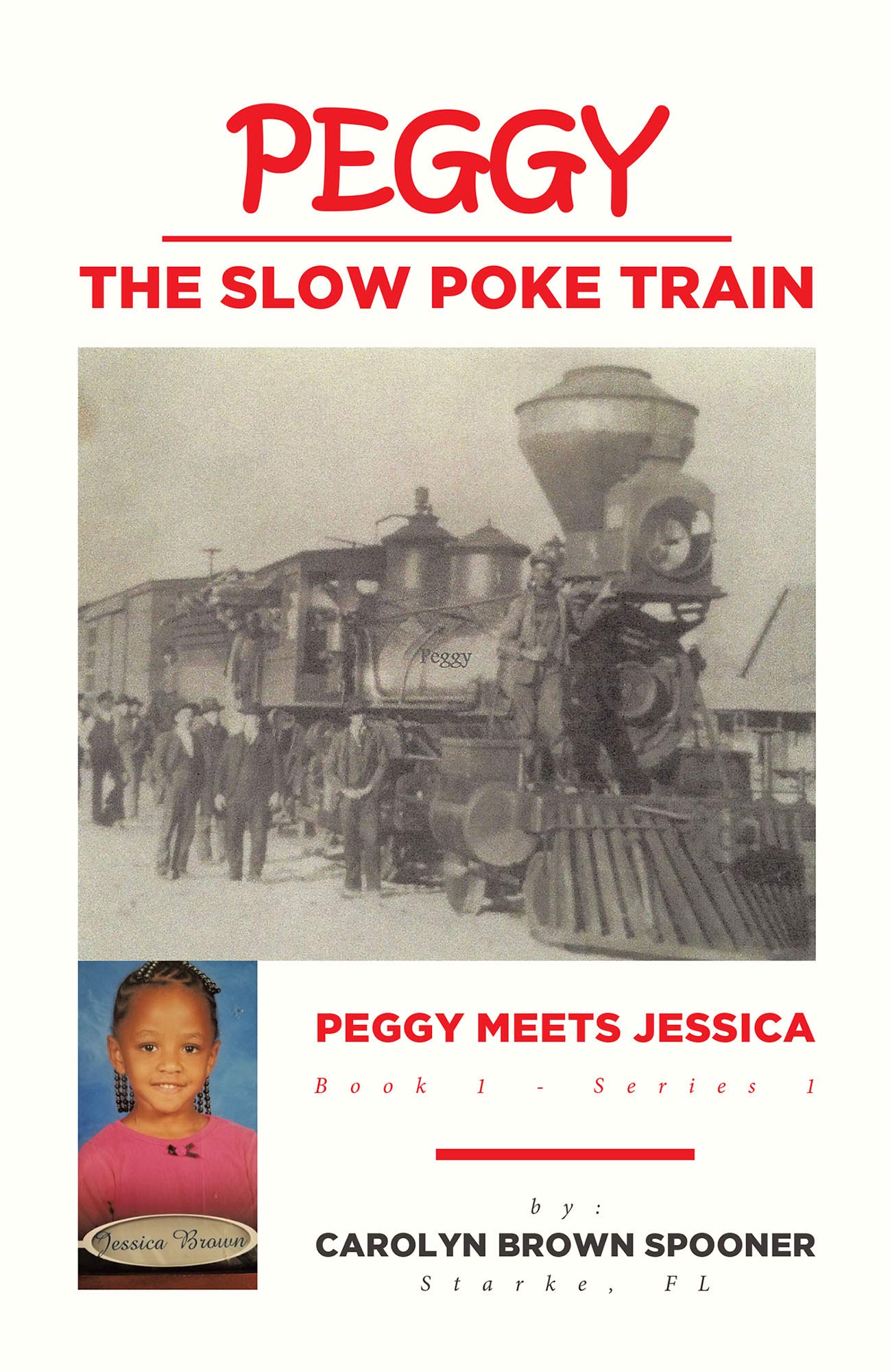 Peggy the Slow Poke Train: Peggy Meets Jessica