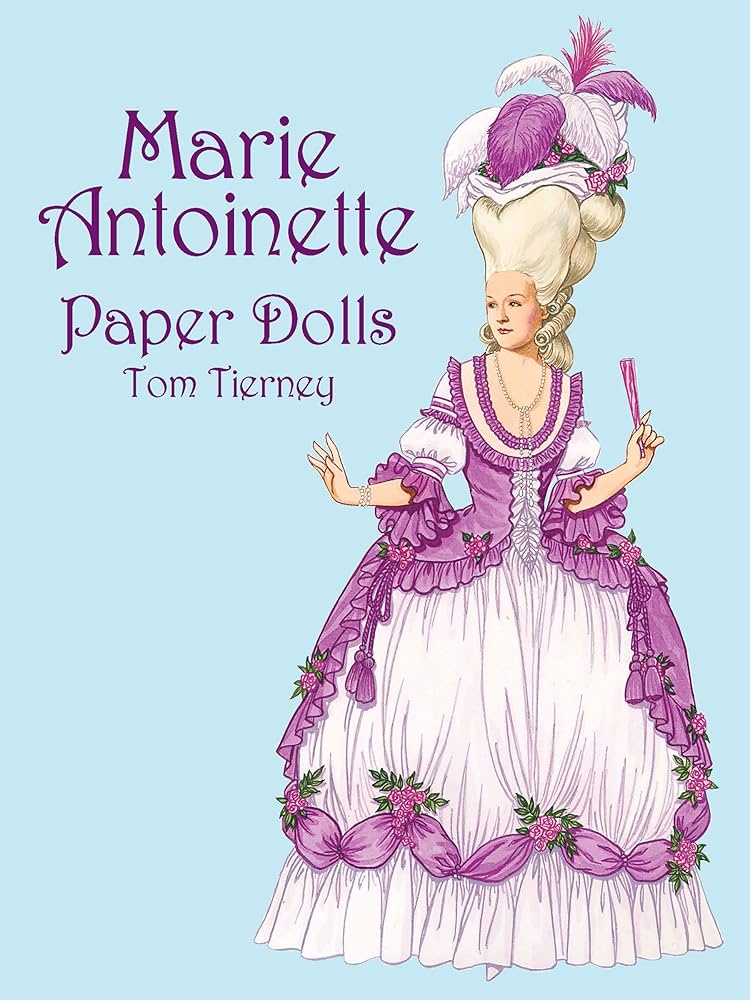 アート・デザイン・音楽 Marie Antoinette Paper Dolls Tom Tierney 81I5of5VIOL._UF894,1000_QL80_.jpg