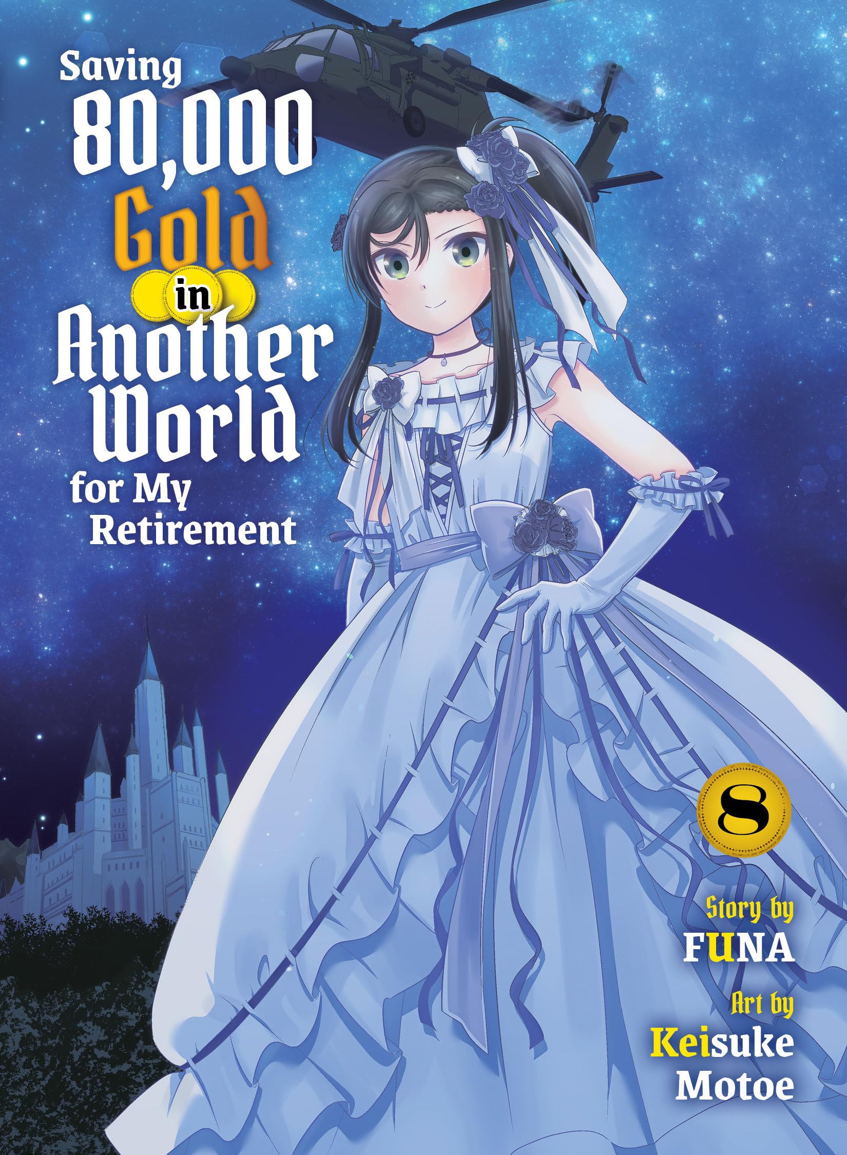 Saving 80000 Gold in Another World for My Retirement 8 light  by Funa PAPERBACK