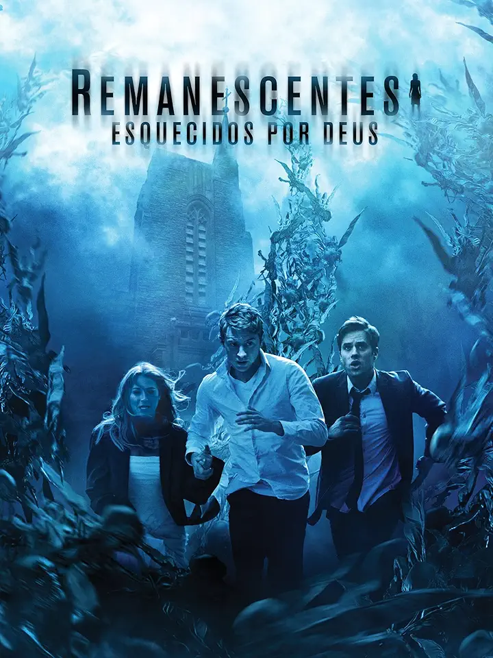 Remanescentes – Esquecidos por Deus