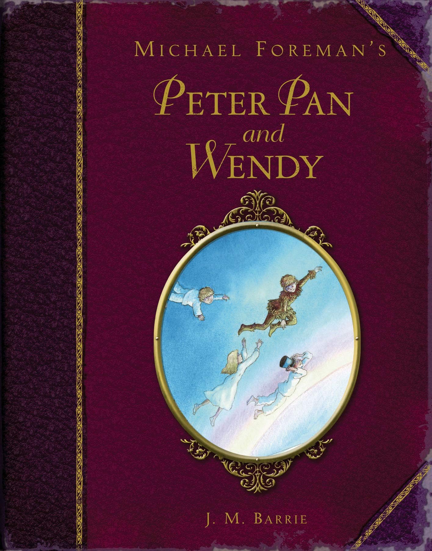 Michael Foreman's Peter Pan and Wendy