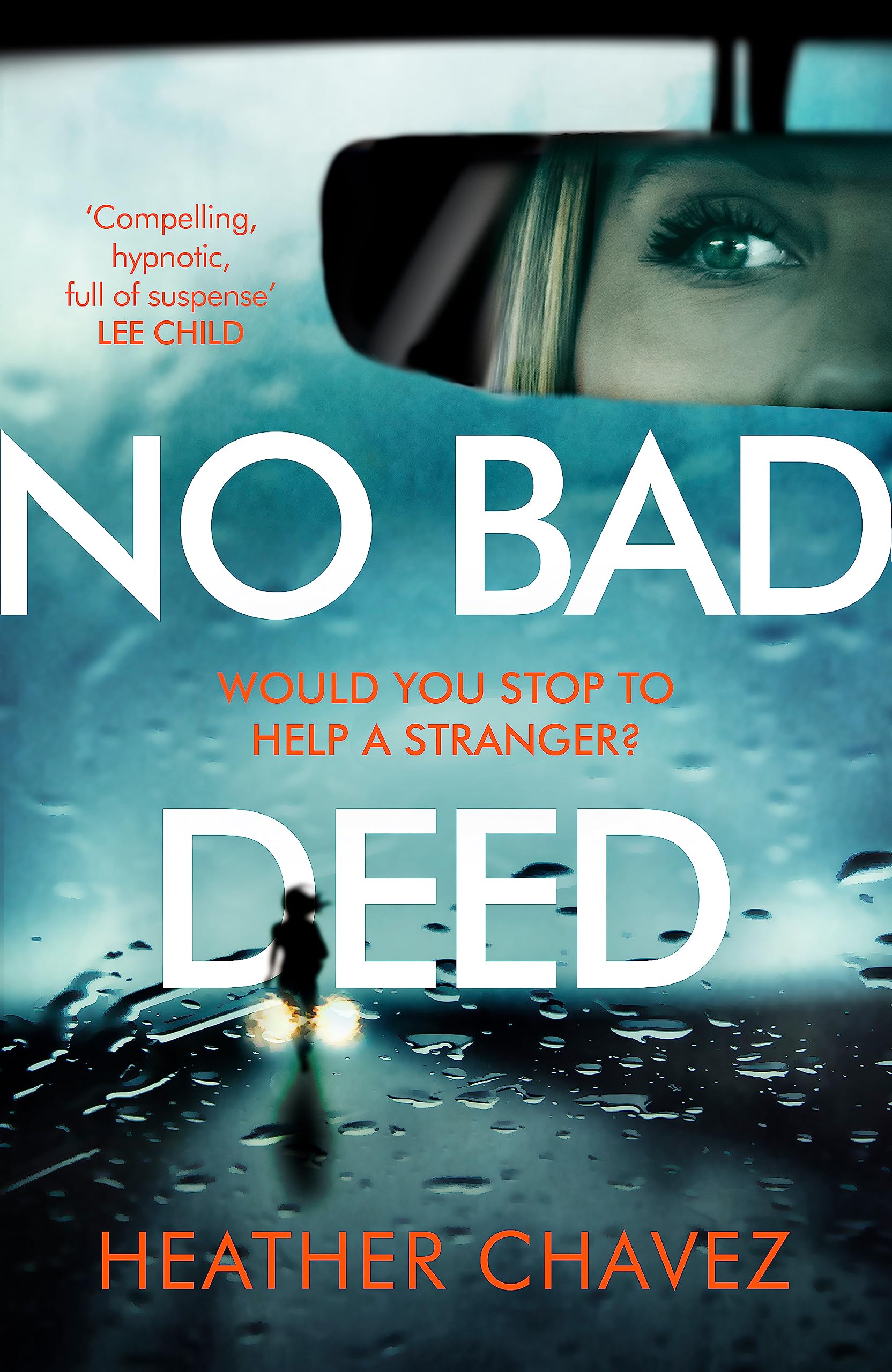 No Bad Deed by Heather Chavez PAPERBACK 9781472264749