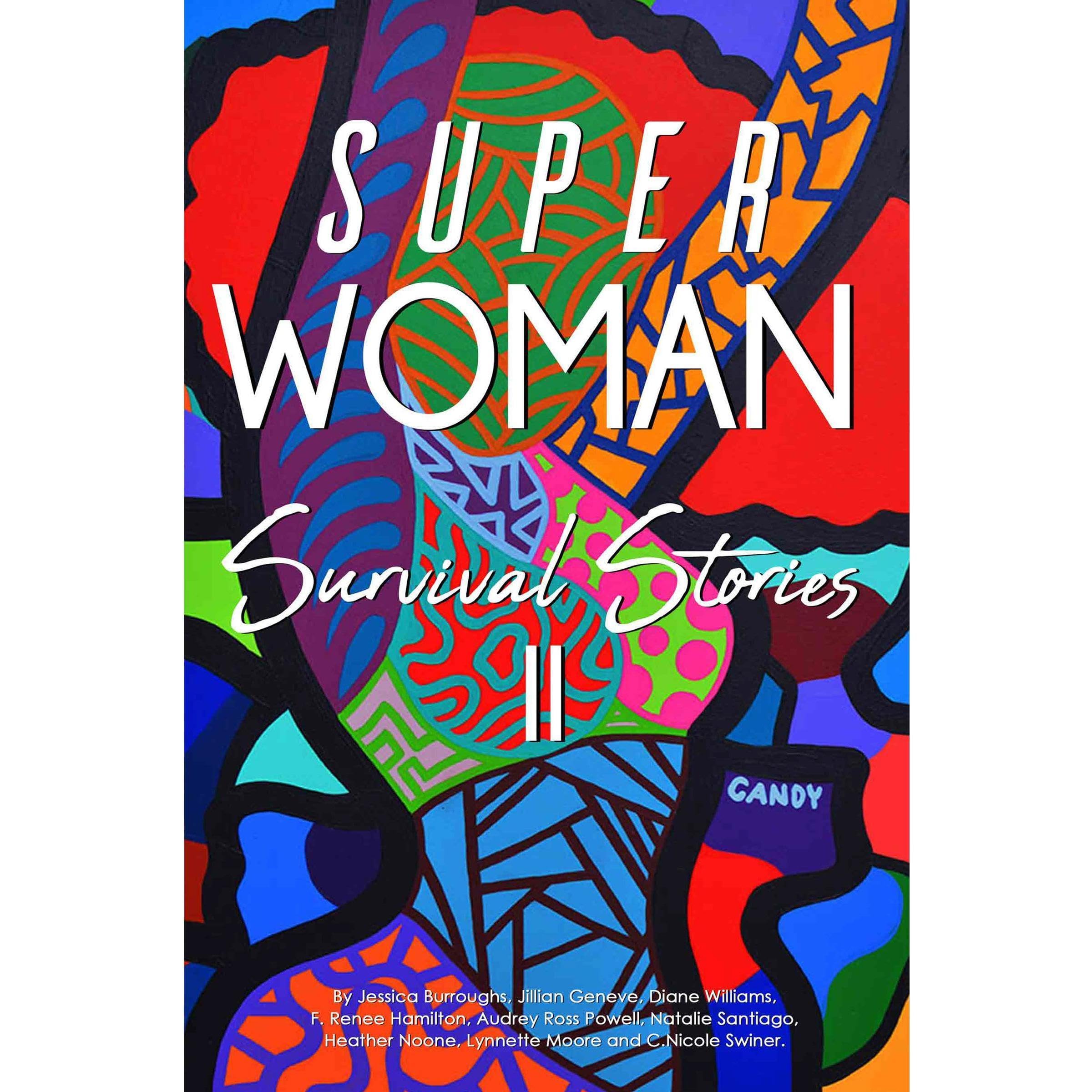Superwoman Survival Stories II