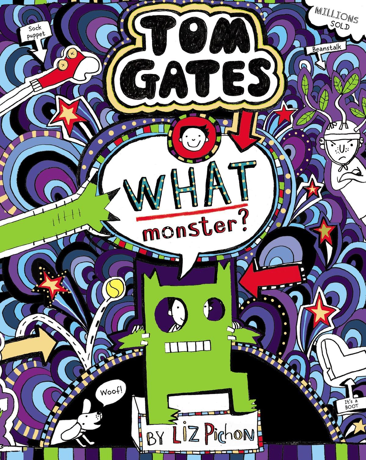 What Monster? (Tom Gates #15) (PB) by Liz Pichon (Paperback Book)
