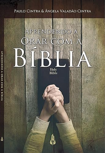 Aprendendo a Orar Com a Bíblia: Conhecendo o Ministério 24 Horas Diante do Senhor - Um Ministério Profético