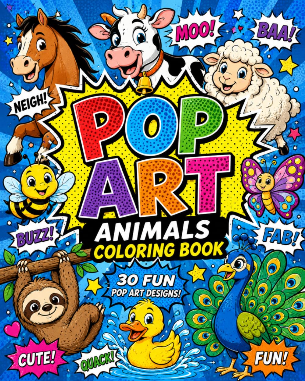 POP ART ANIMALS COLORING BOOK: 30 Pages of Adorable of Adorable Pop Art