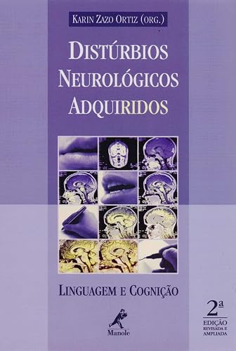 Distúrbios neurológicos adquiridos: Linguagem e cognição