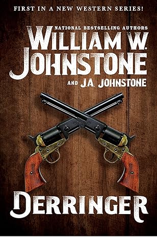 Derringer / William W. Johnstone