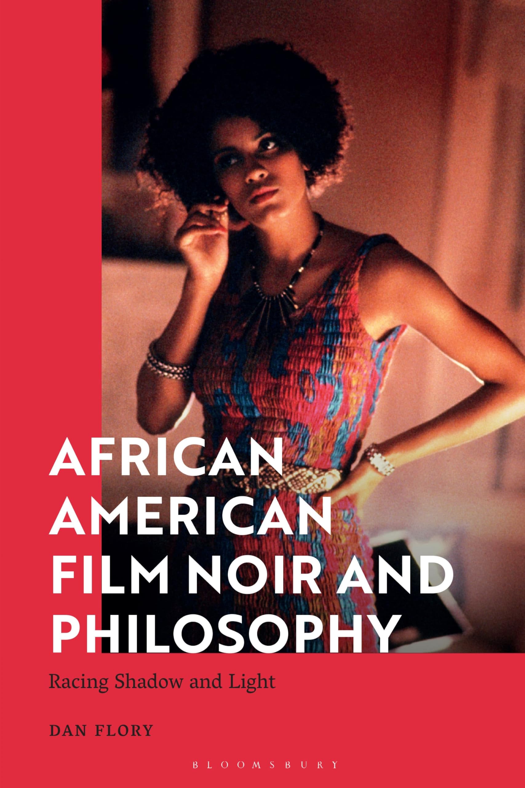 African American Film Noir and Philosophy: Racing Shadow and Light (English Edition)