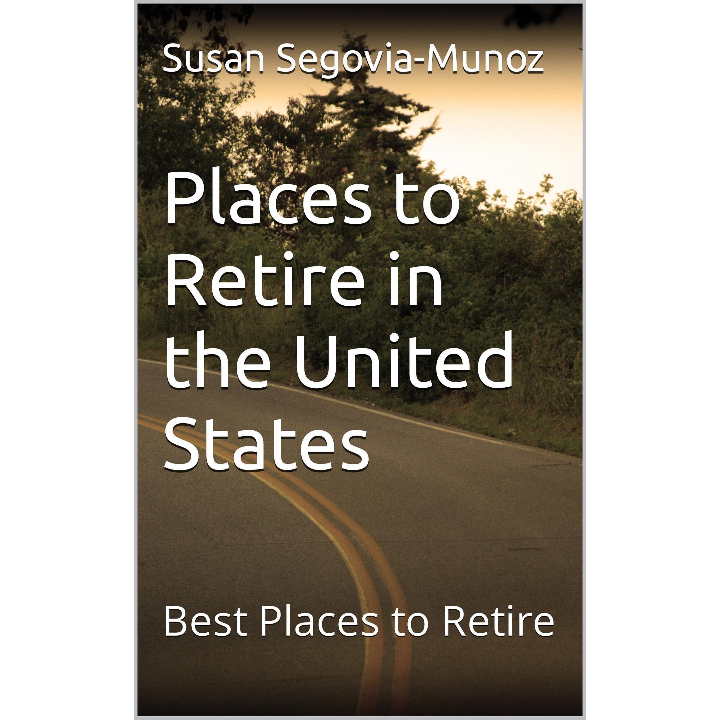 Places to Retire in the United States