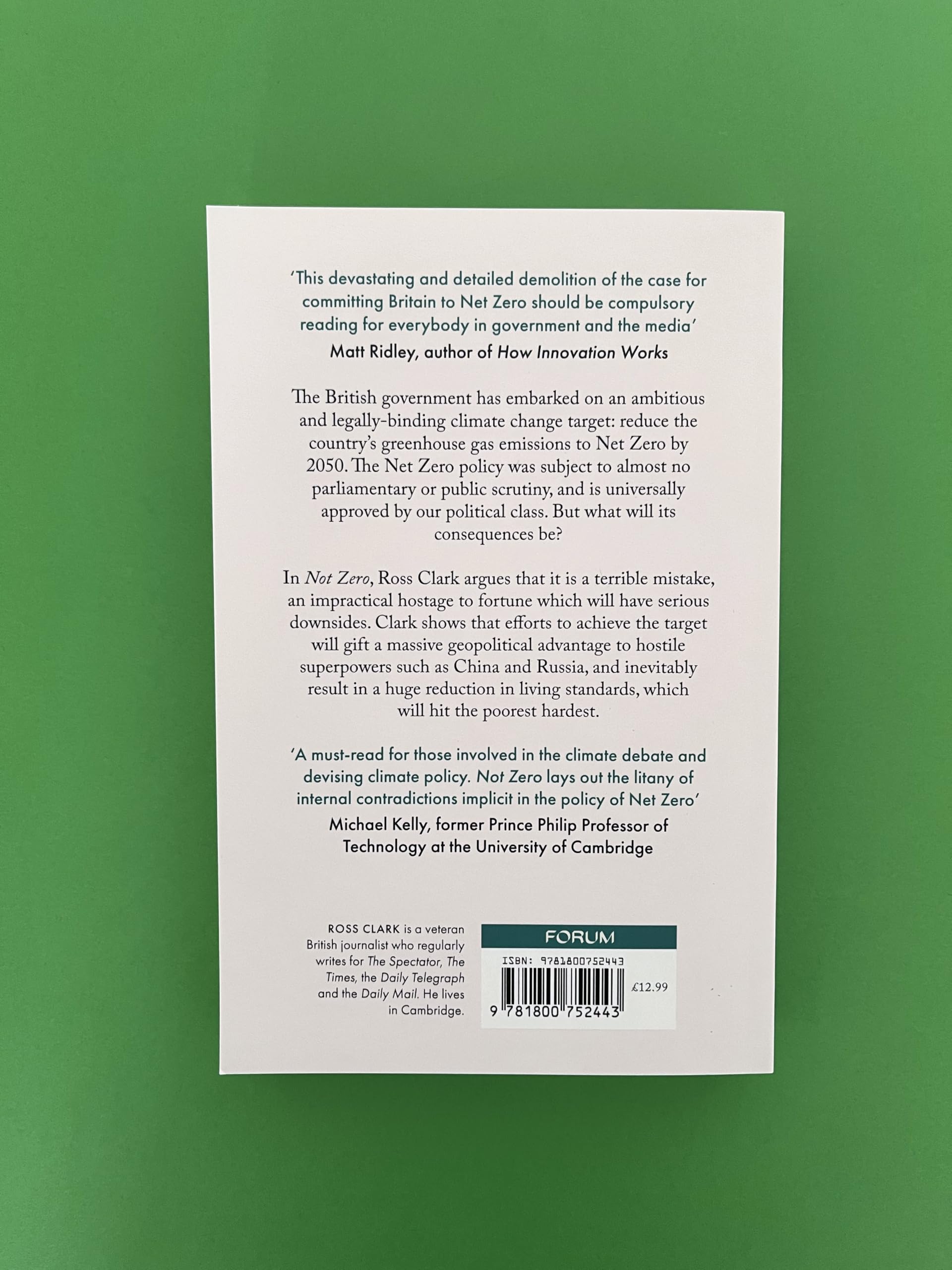 Not Zero: How an Irrational Target Will Impoverish You, Help China (and Won't Even Save the Planet)