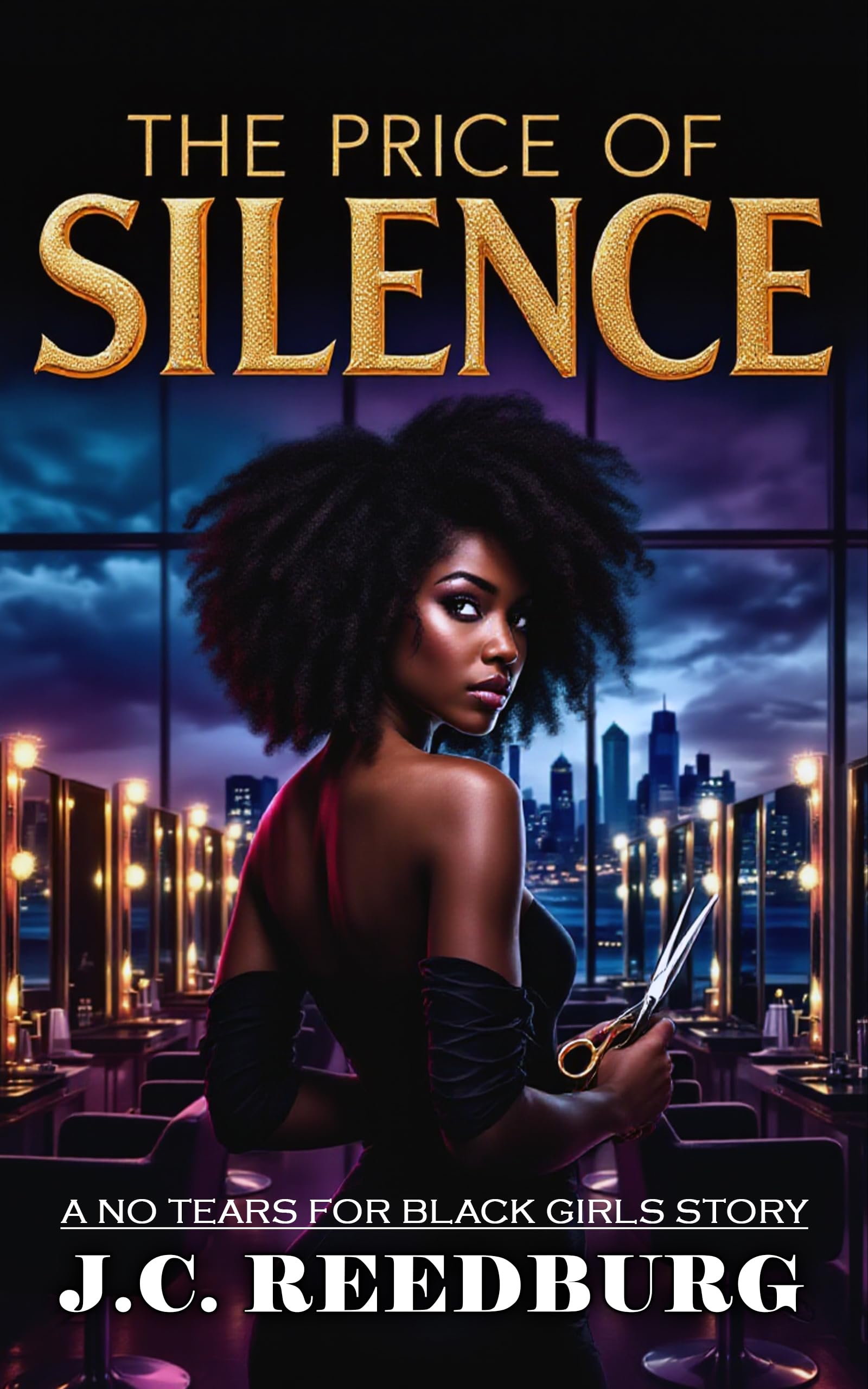The Price of Silence (No Tears For Black Girls Story Book 1)