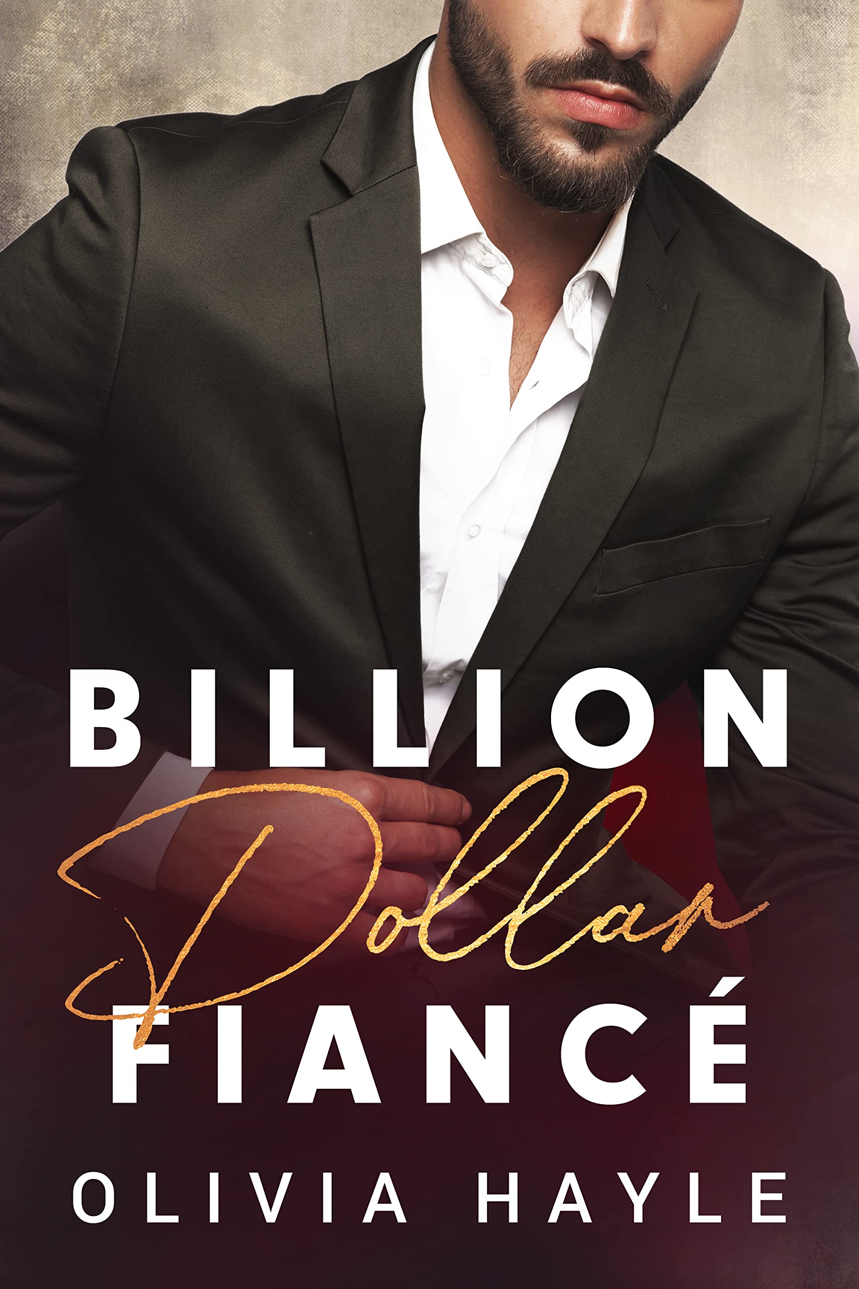 Billion Dollar Fiancé (Seattle Billionaires Book 4)