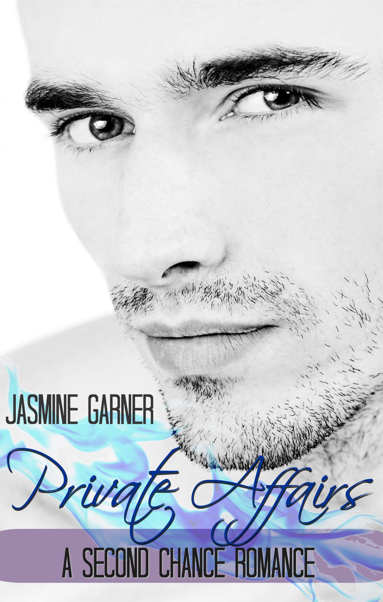 Private Affairs: A Second Chance Romance