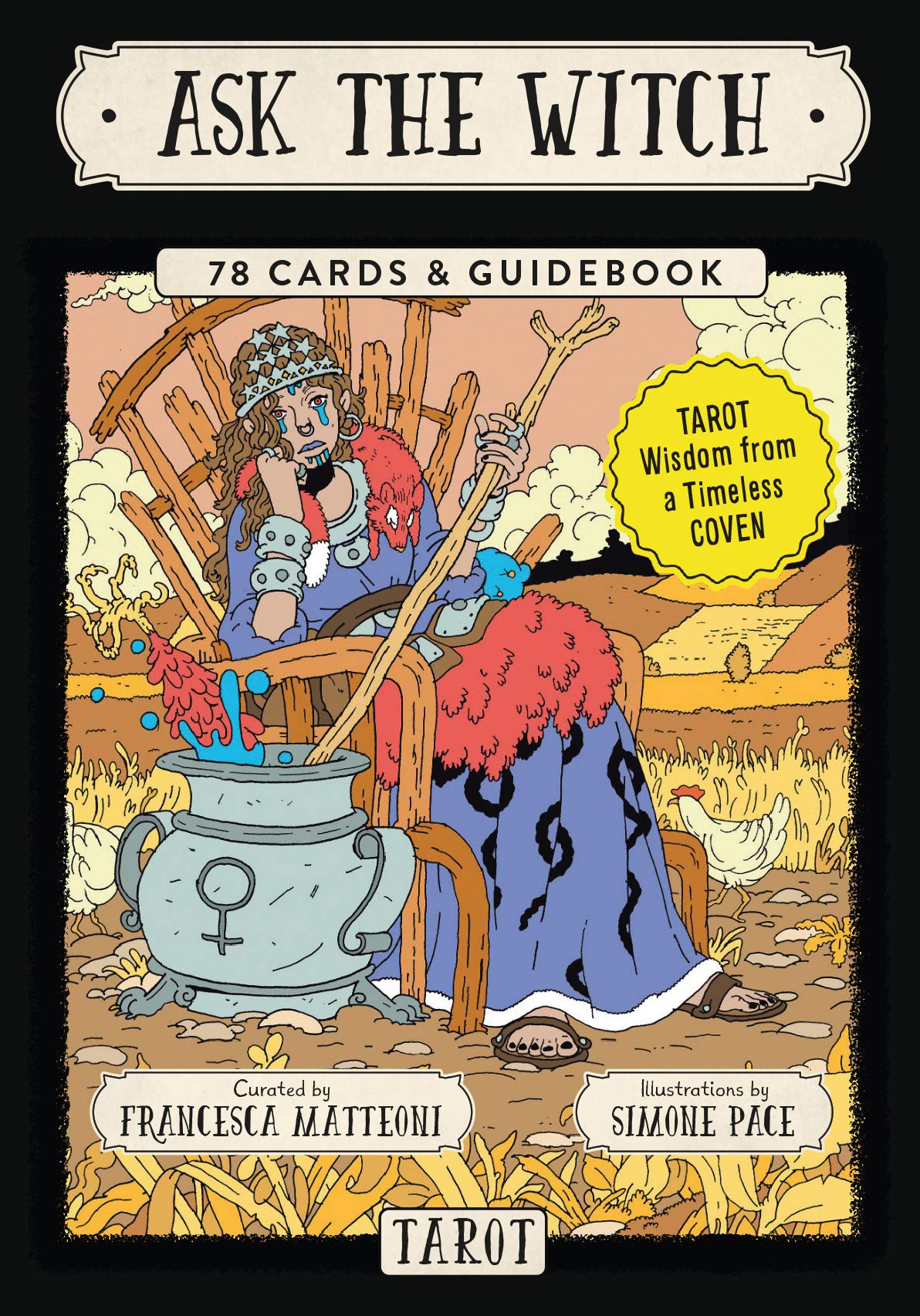 Ask the Witch Tarot: Tarot Wisdom from a Timeless Coven 78 Cards & Guidebook