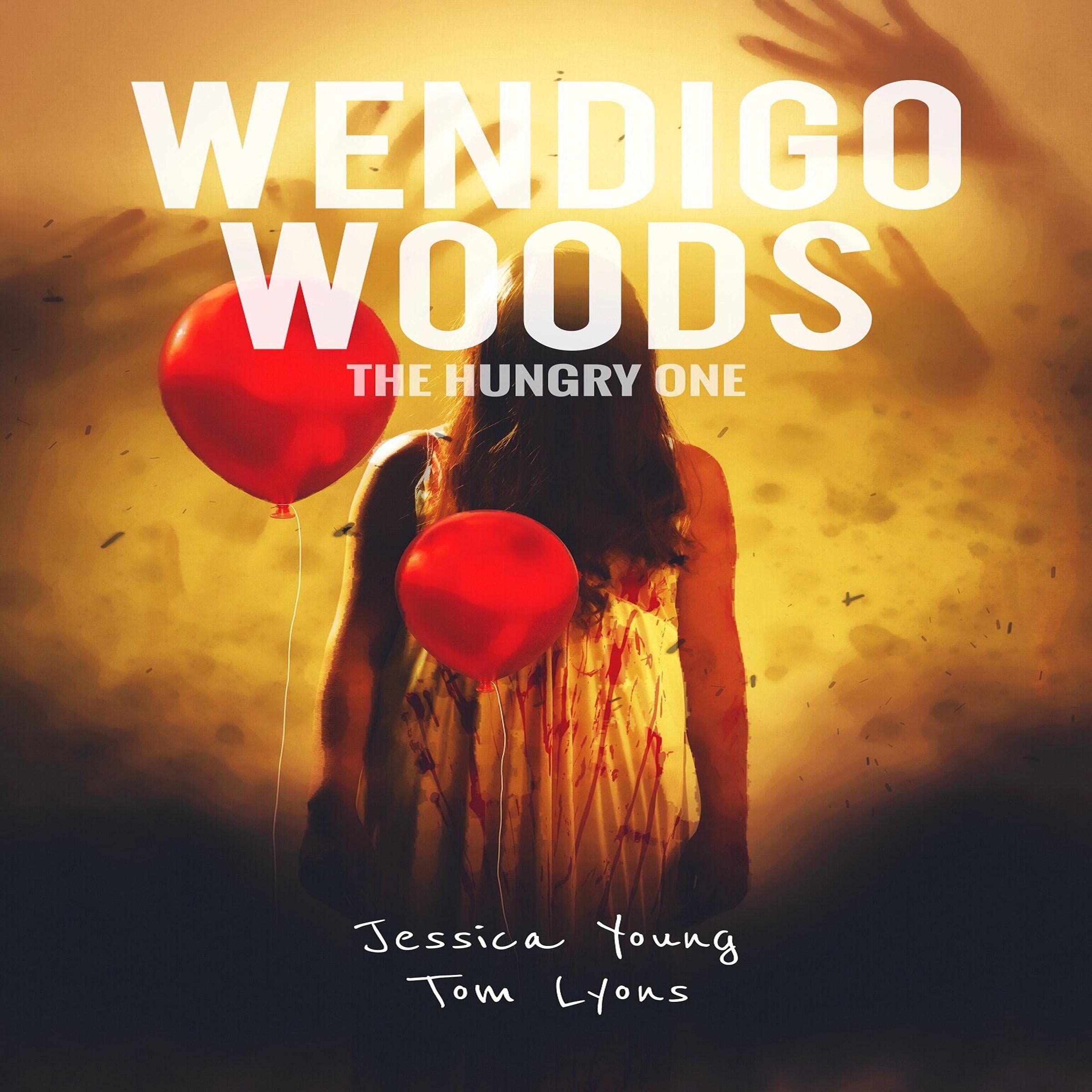 Wendigo Woods: The Hungry One