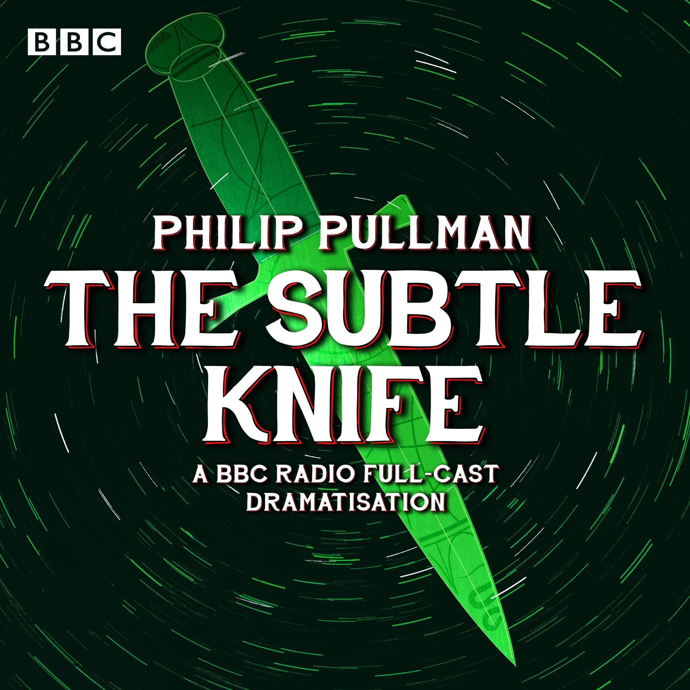 Cover art for His Dark Materials Part 2: The Subtle Knife (Radio Full-Cast Dramatisation)