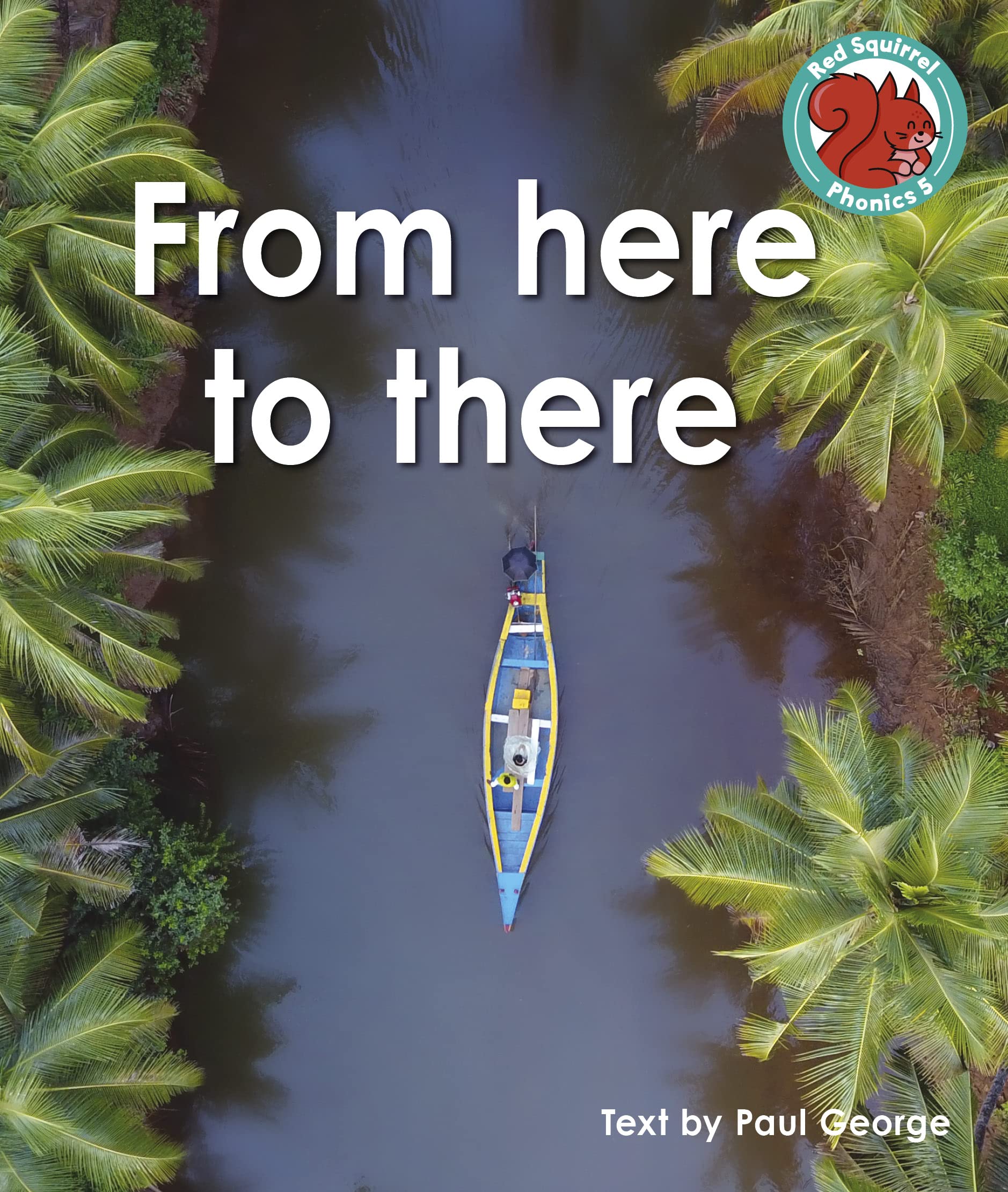 From here to there by Paul George PAPERBACK 9781398249691