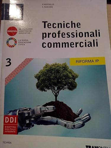 Tecniche professionali commerciali. Ediz. per la riforma IP. Per gli Ist. professionali. Con e-book. Con espansione online (Vol. 3)