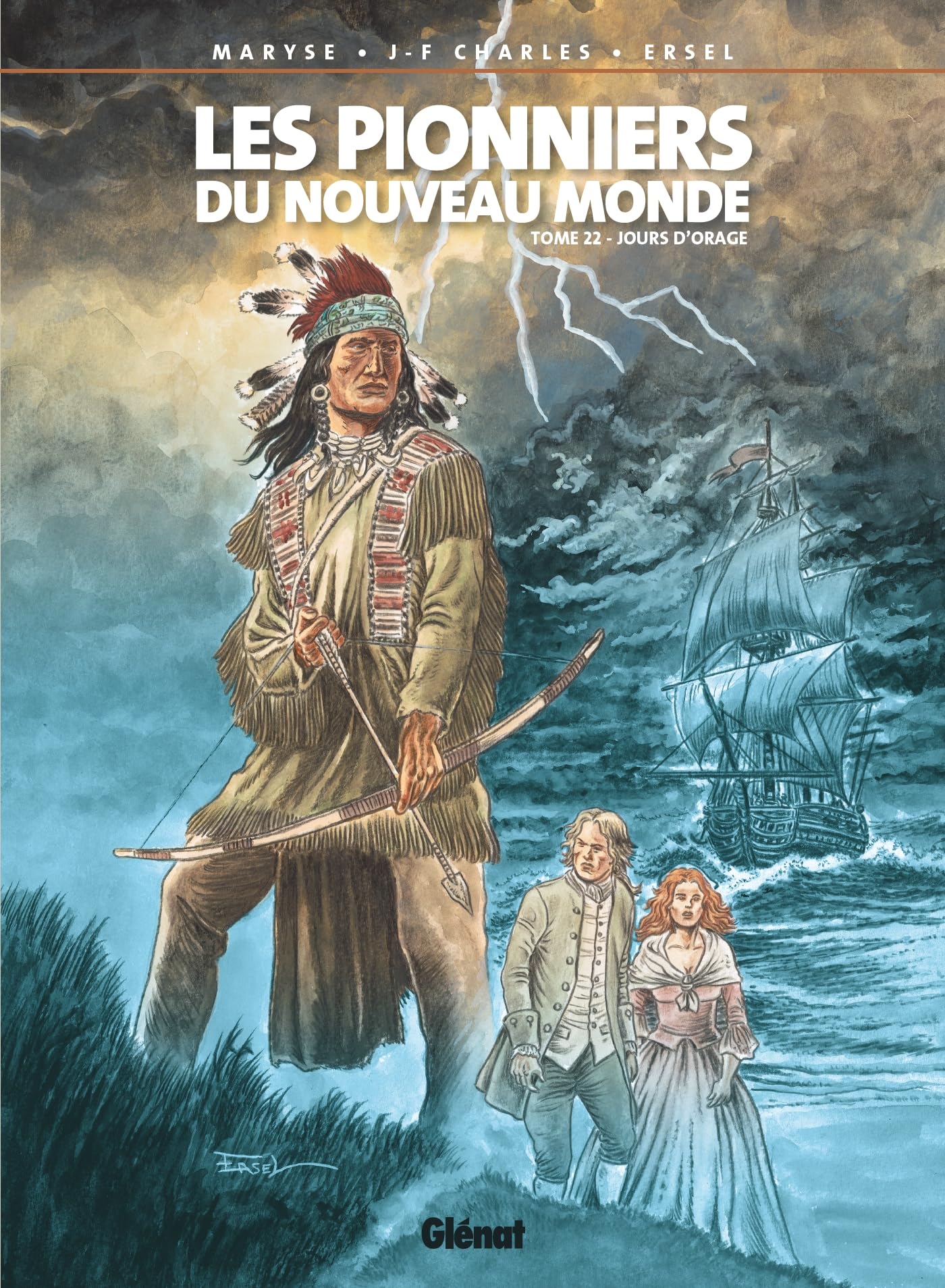 Les Pionniers du nouveau monde - Tome 22: Jours d'orage