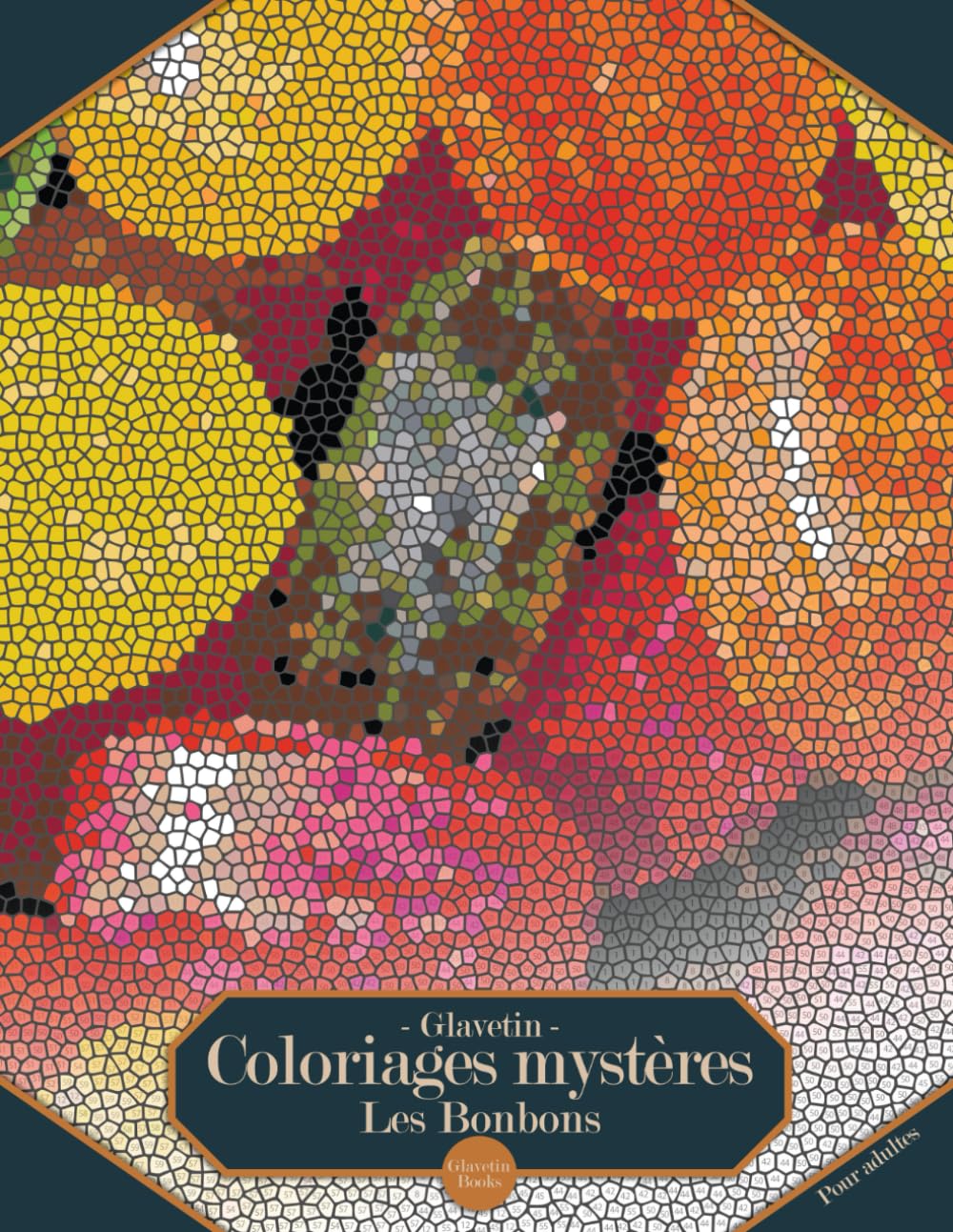 Glavetin - Coloriages mystères - Les Bonbons: Livre de coloriage par numéro pour adultes dans un style de mosaïque