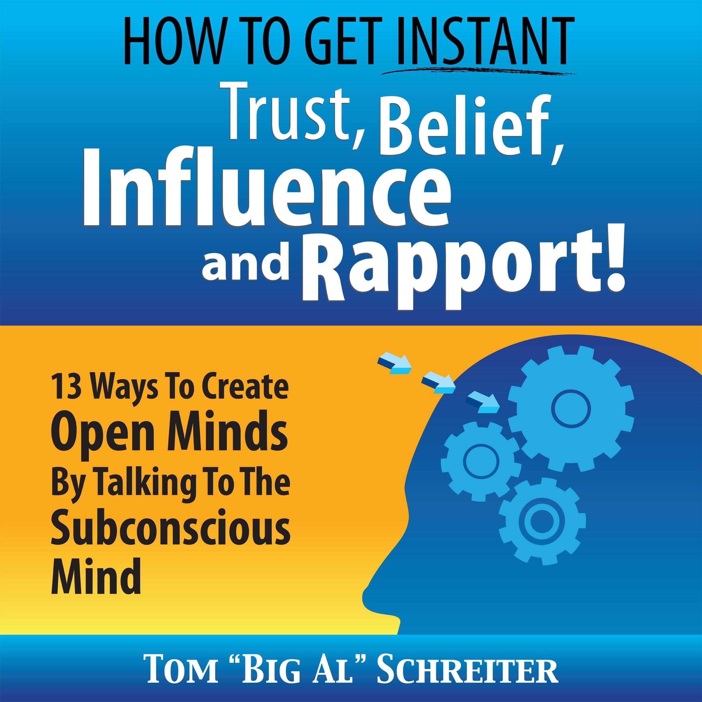 Cover art for How to Get Instant Trust, Belief, Influence, and Rapport!