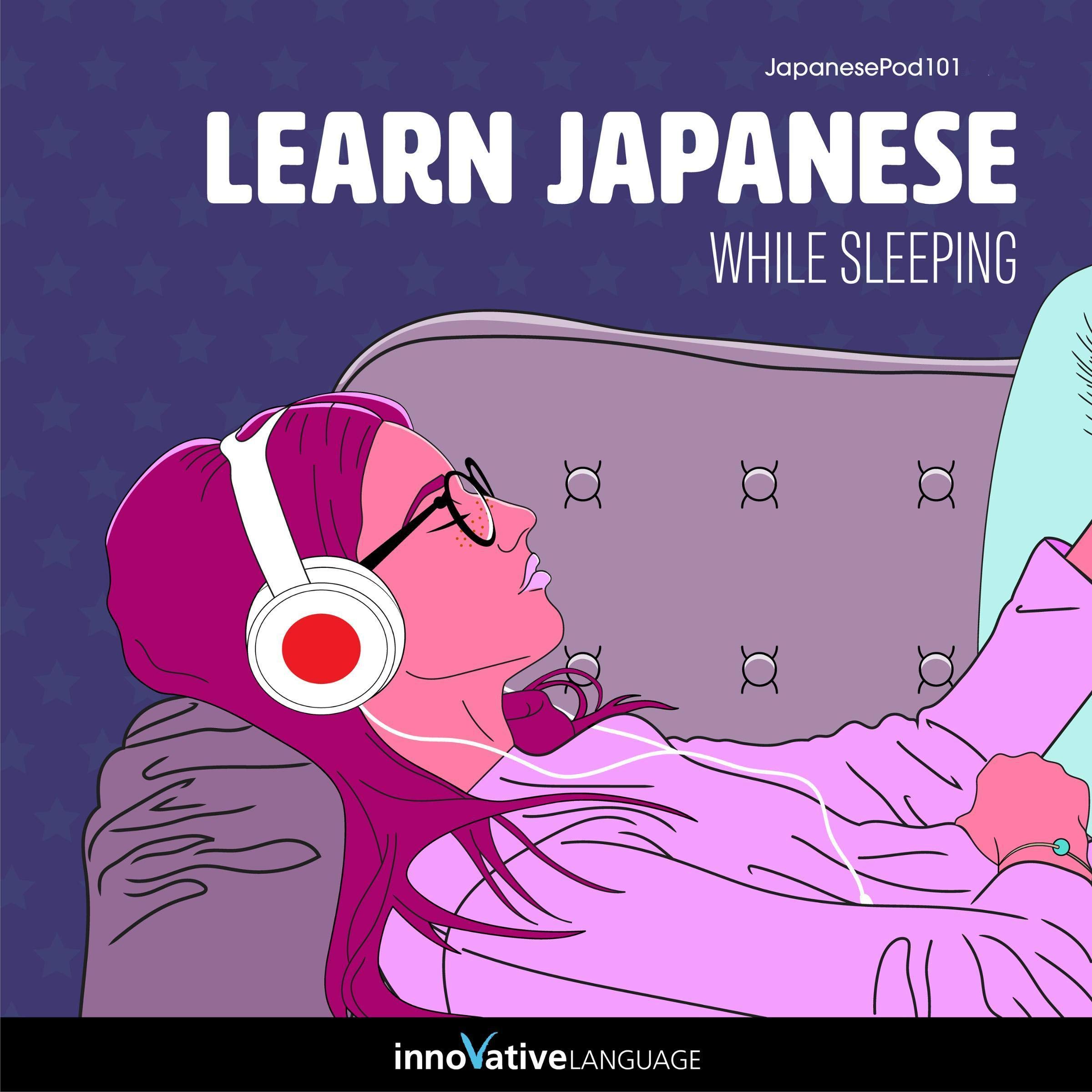 Cover art for Learn Japanese While Sleeping