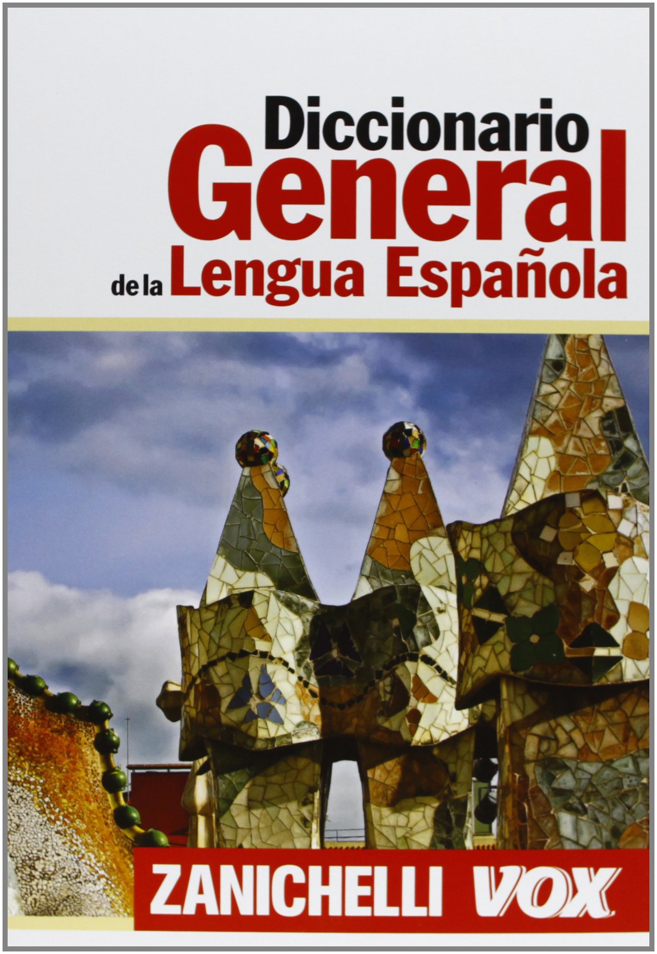 Diccionario general de la lengua española (I grandi dizionari)