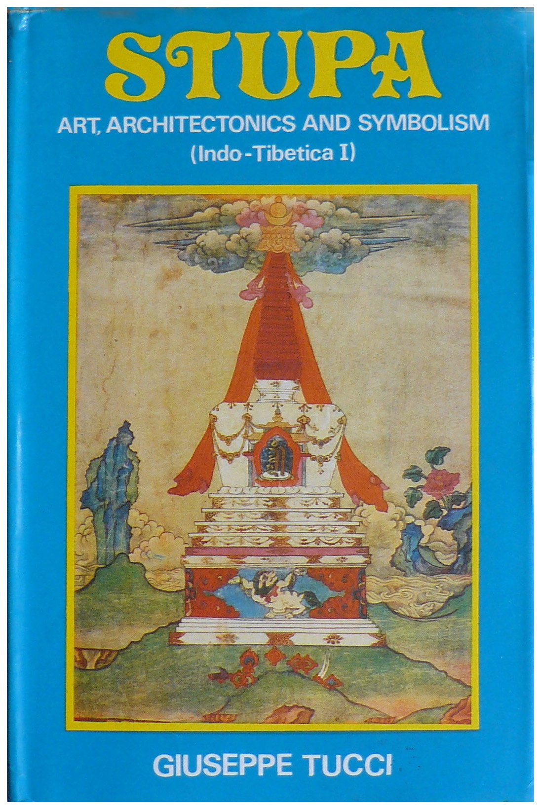 Stupa; Art, Architectonics and Symbolism