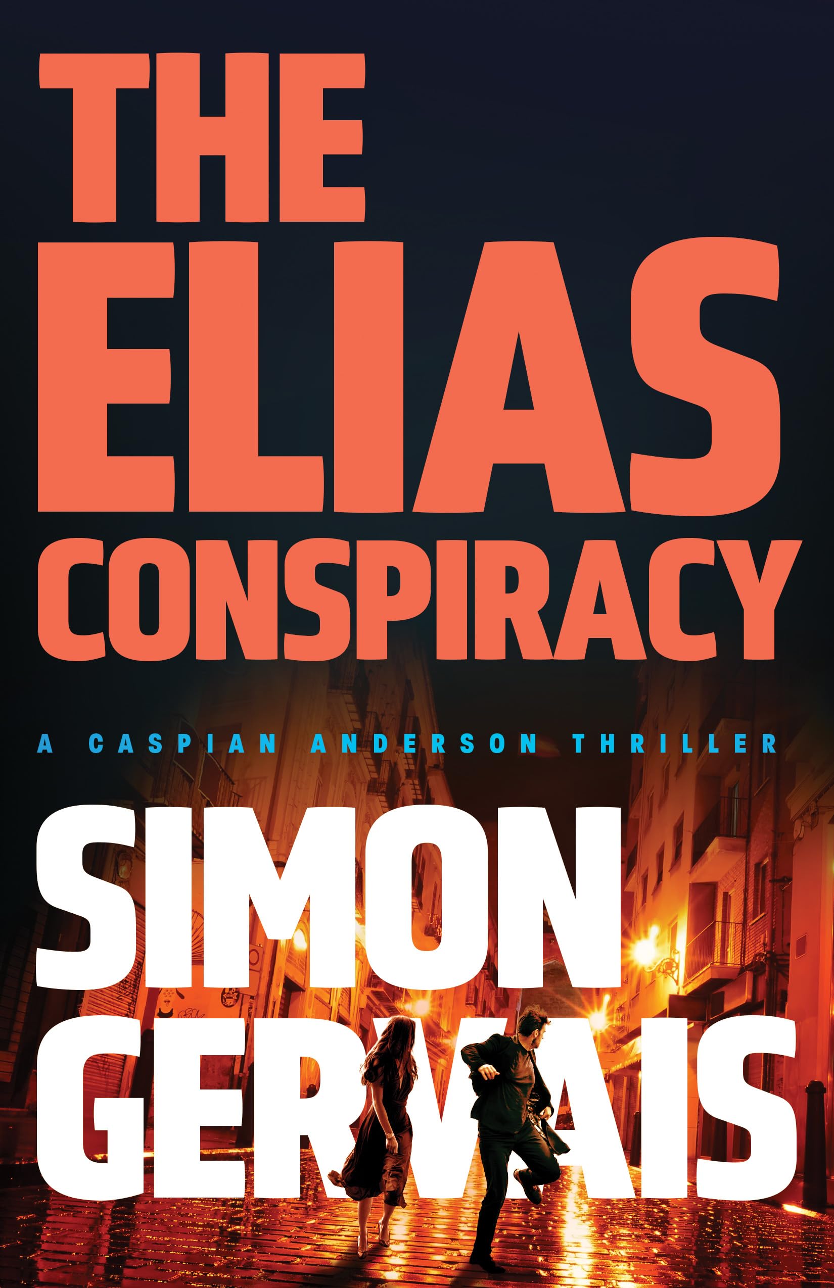 The Elias Conspiracy (Caspian Anderson Book 3)