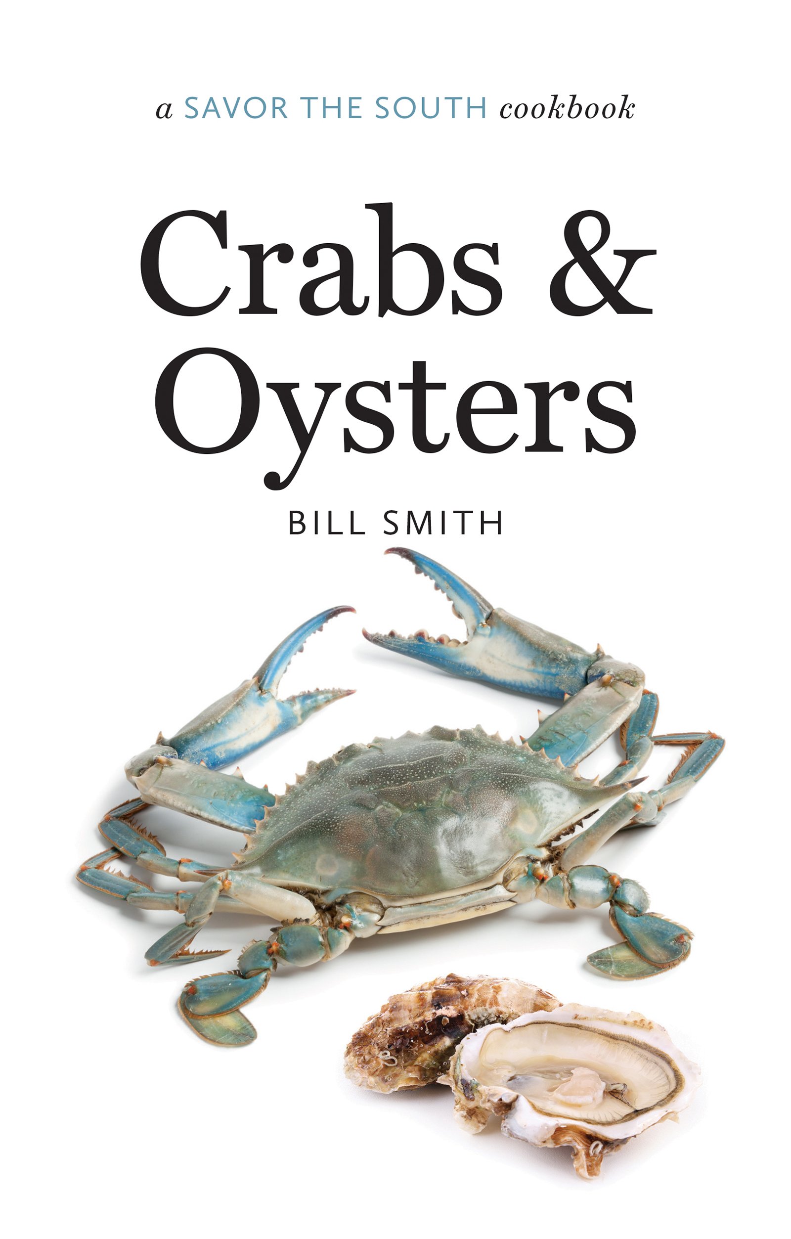 Crabs and Oysters: a Savor the South cookbook (Savor the South Cookbooks)