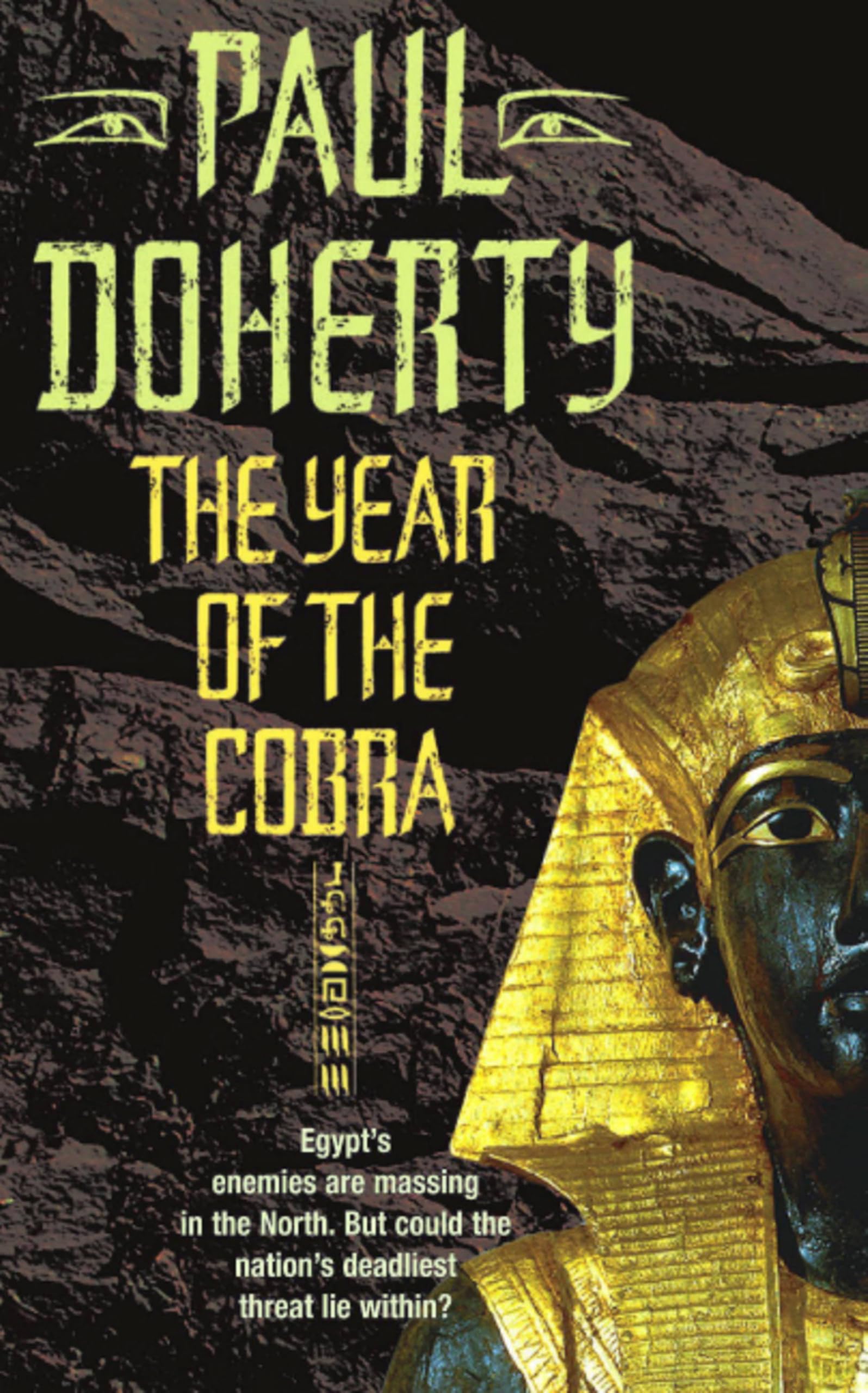 The Year of the Cobra (Akhenaten Trilogy, Book 3): A thrilling tale of the secrets of the Egyptian pharaohs (Ancient Egyptian Mysteries)