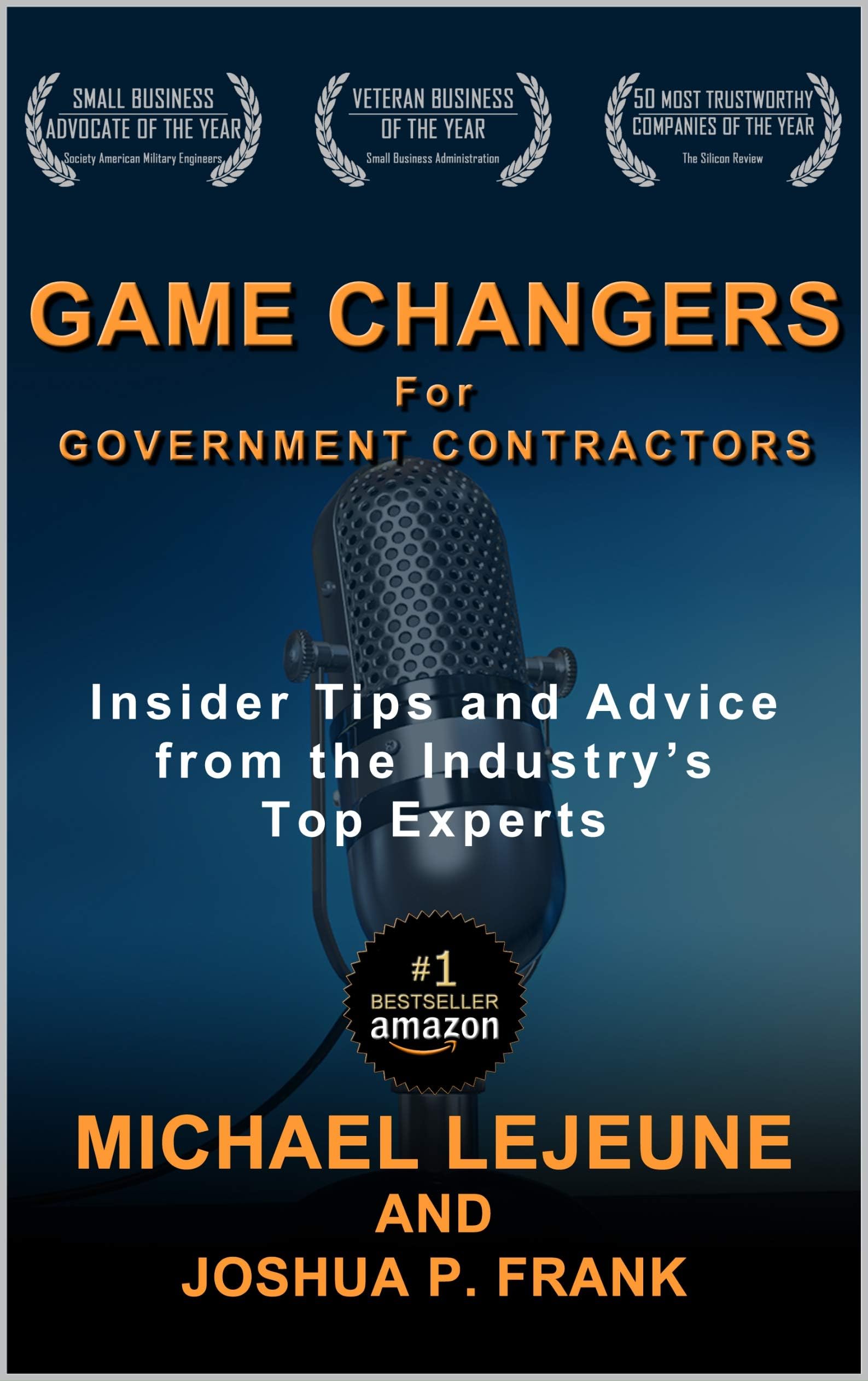 Game Changers for Government Contractors: Insider Tips and Advice from the Industry’s Top Experts