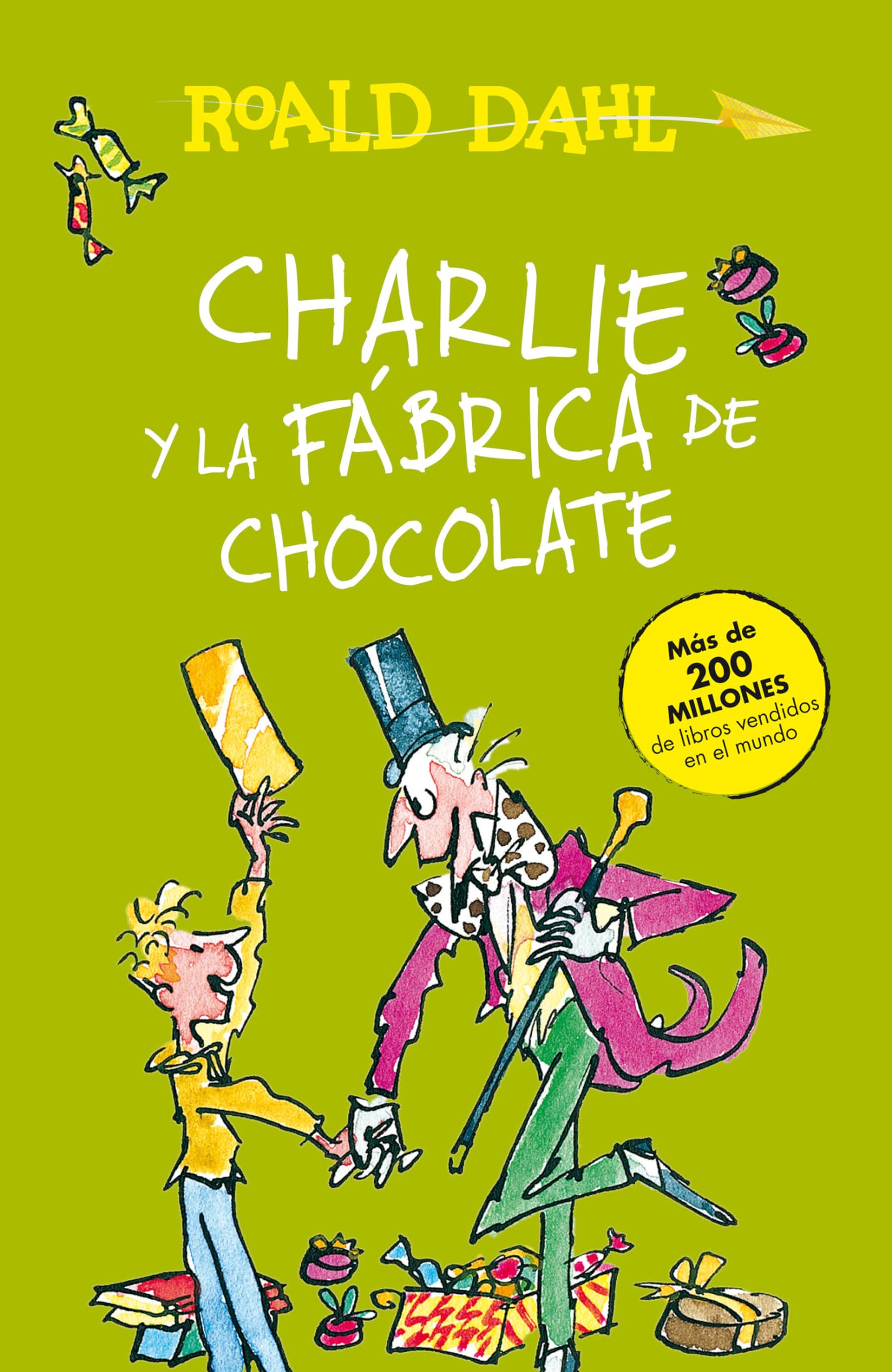 Charlie y la fábrica de chocolate / Charlie and the Chocolate Factory (Colección Roald Dahl) (Spanish Edition) Paperback – March 27, 2018