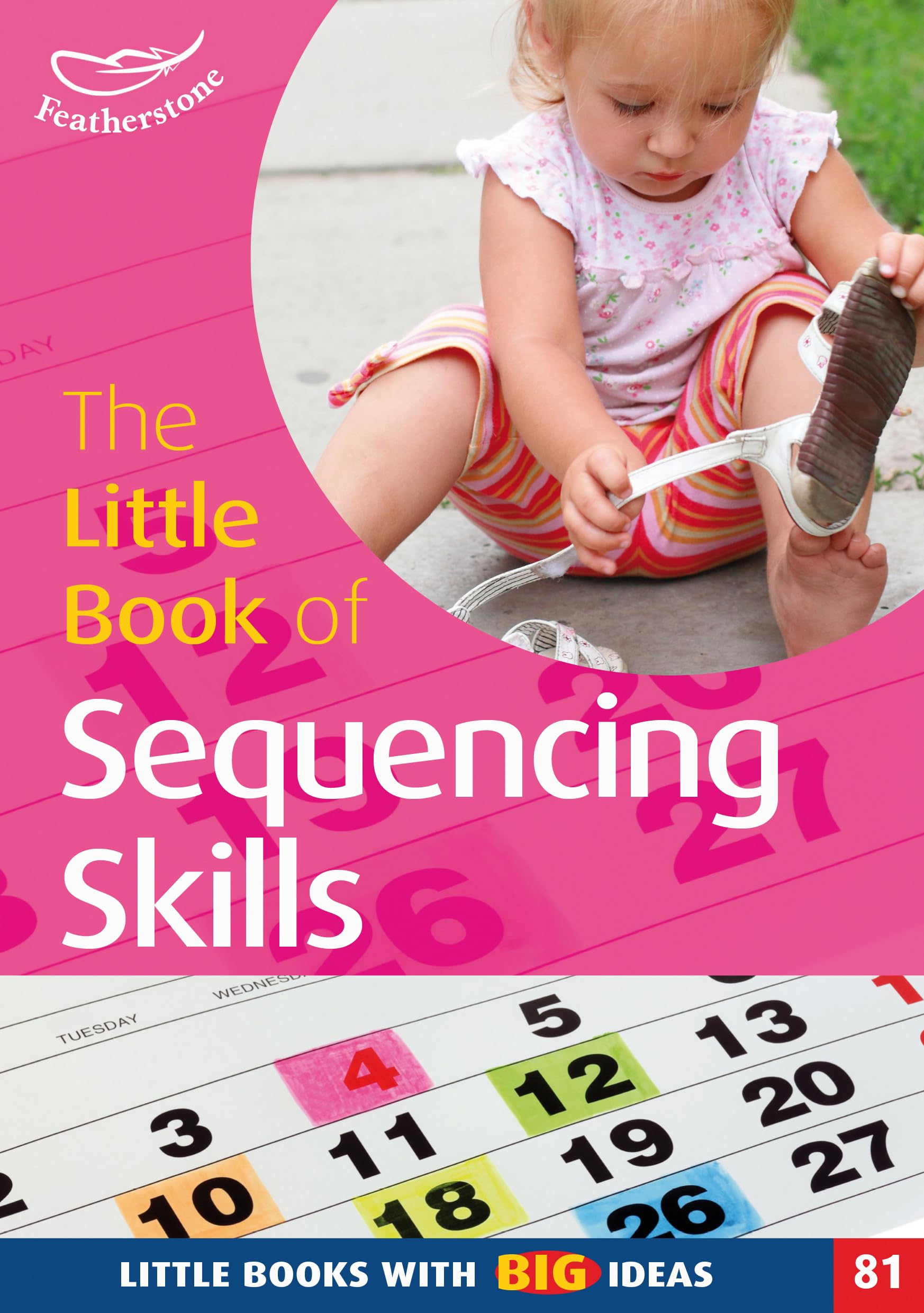 Bloomsbury Publishing Plc The Little Book Of Sequencing Skills