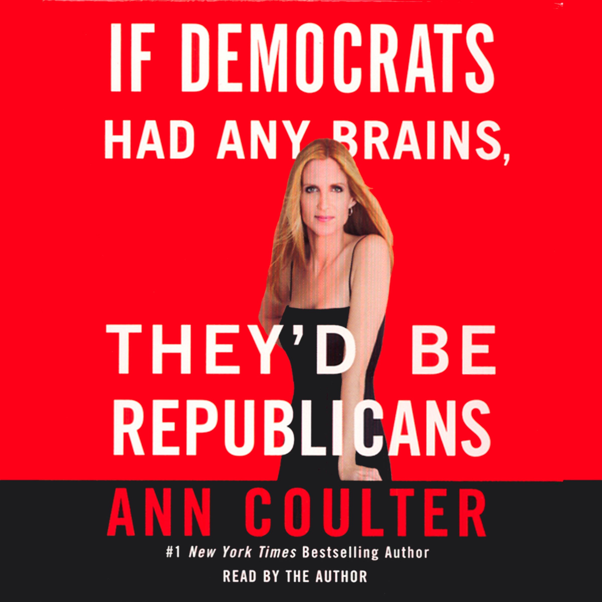 If Democrats Had Any Brains, They'd Be Republicans