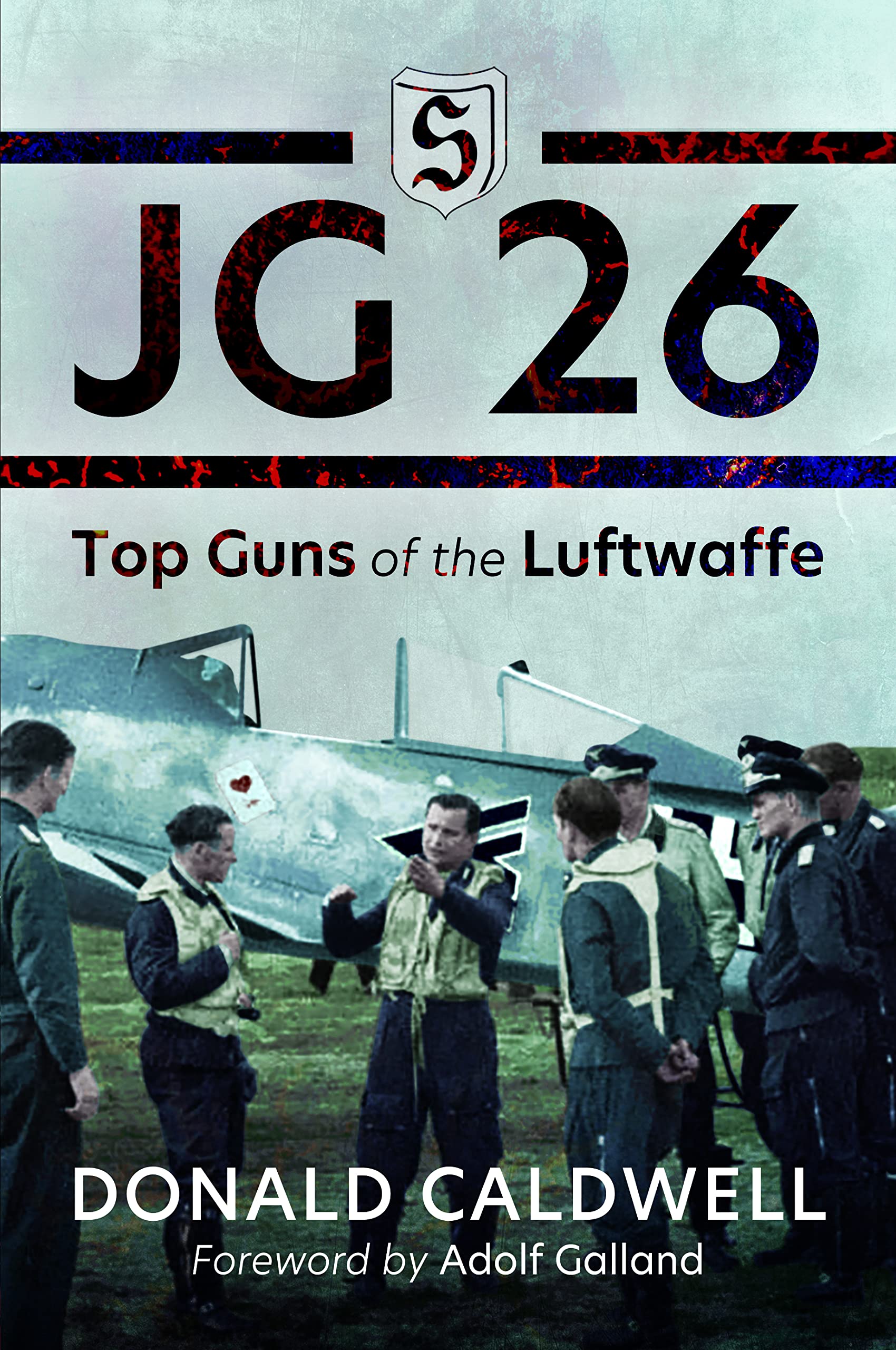 JG 26 by Donald Caldwell PAPERBACK 9781399020602