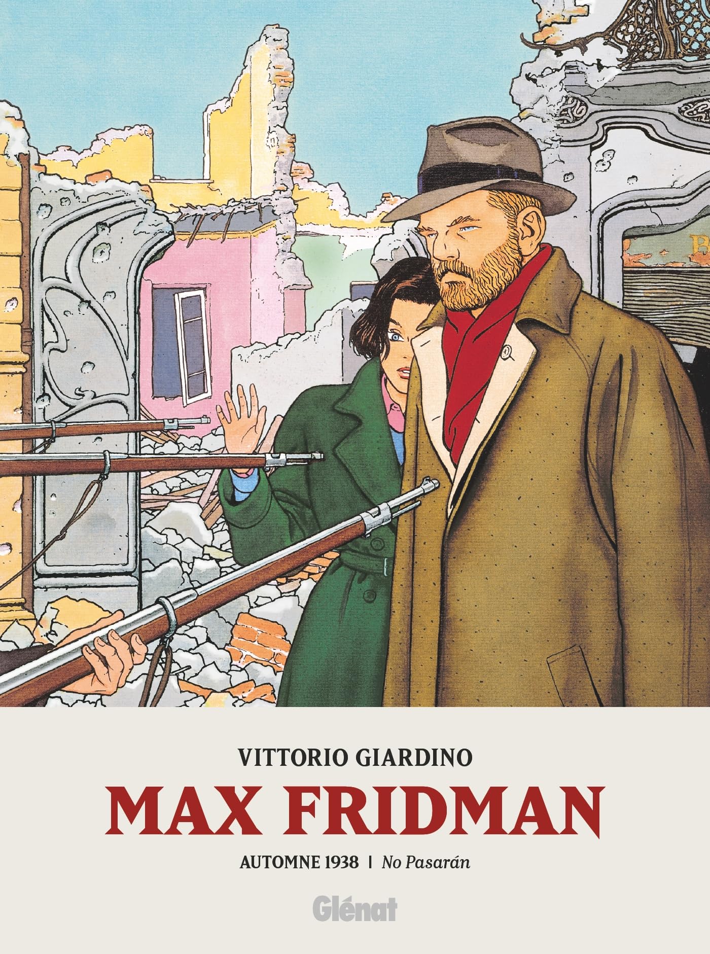 Max Fridman - Format roman graphique - Tome 02: Automne 1938 : No Pasaran