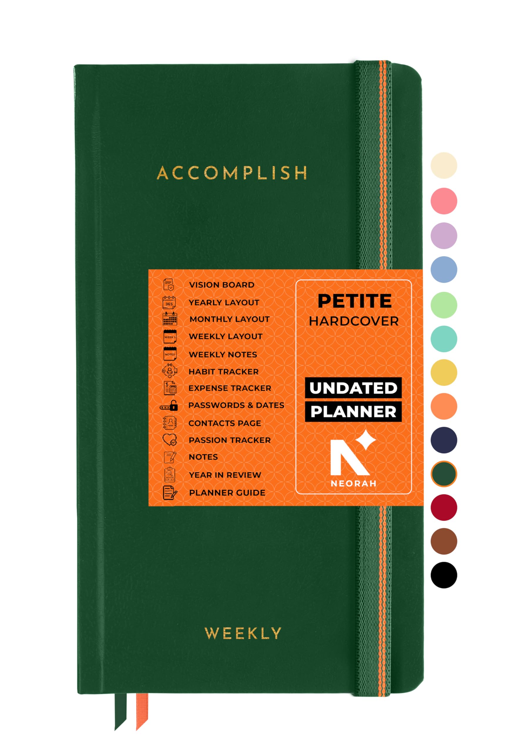 NEORAH — UNDATED ACCOMPLISH Planner PETITE | 12 Month Productivity Planner Diary without Dates | Weekly | Monthly | 12 Month Budget Tracker - (21 x 10.5cm) | Undated HARDCOVER Planner (Dark Green)