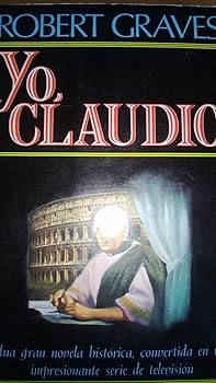Yo, Claudio: De La Autobiog...