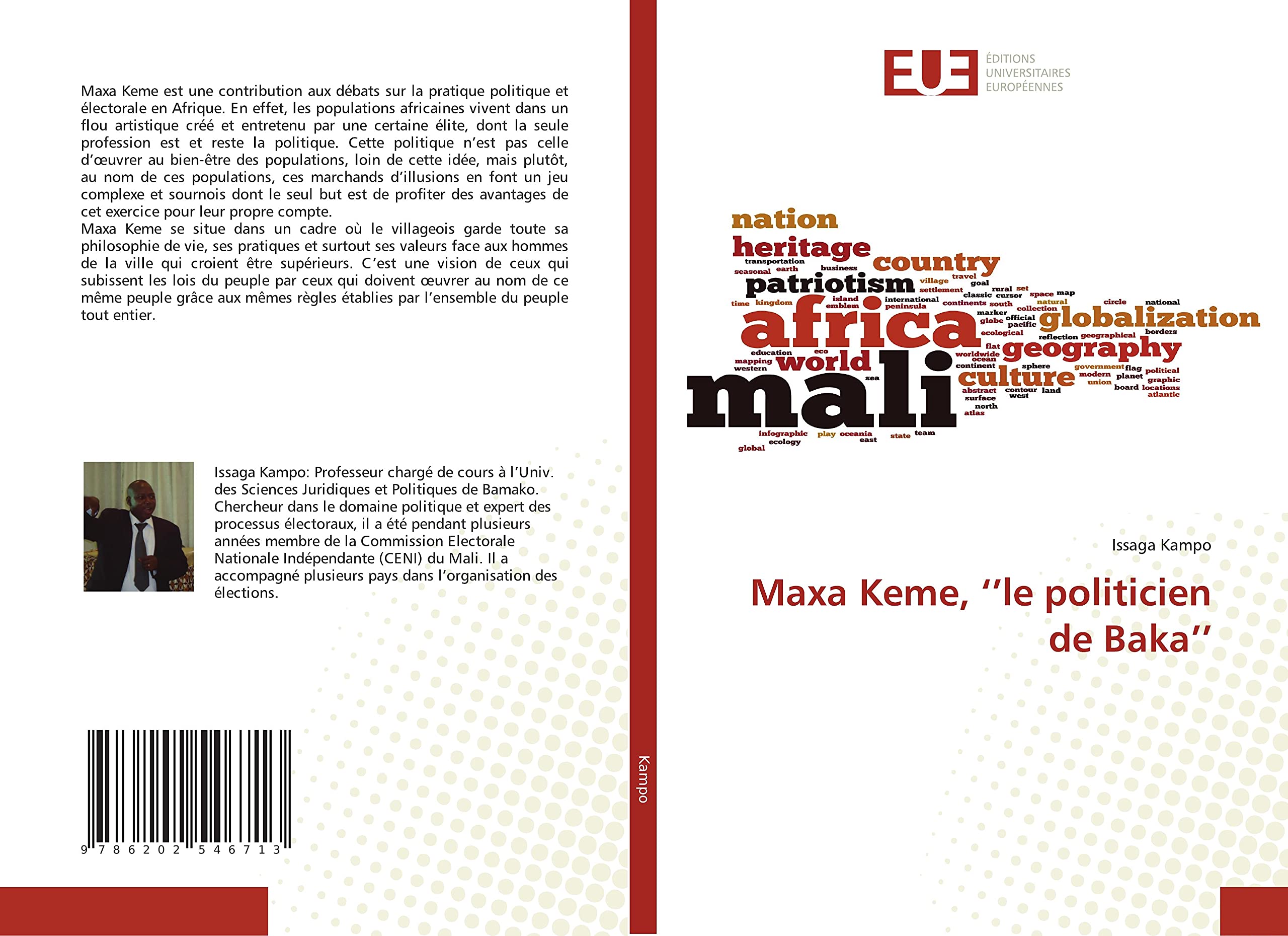 Maxa Keme, ''le politicien de Baka''