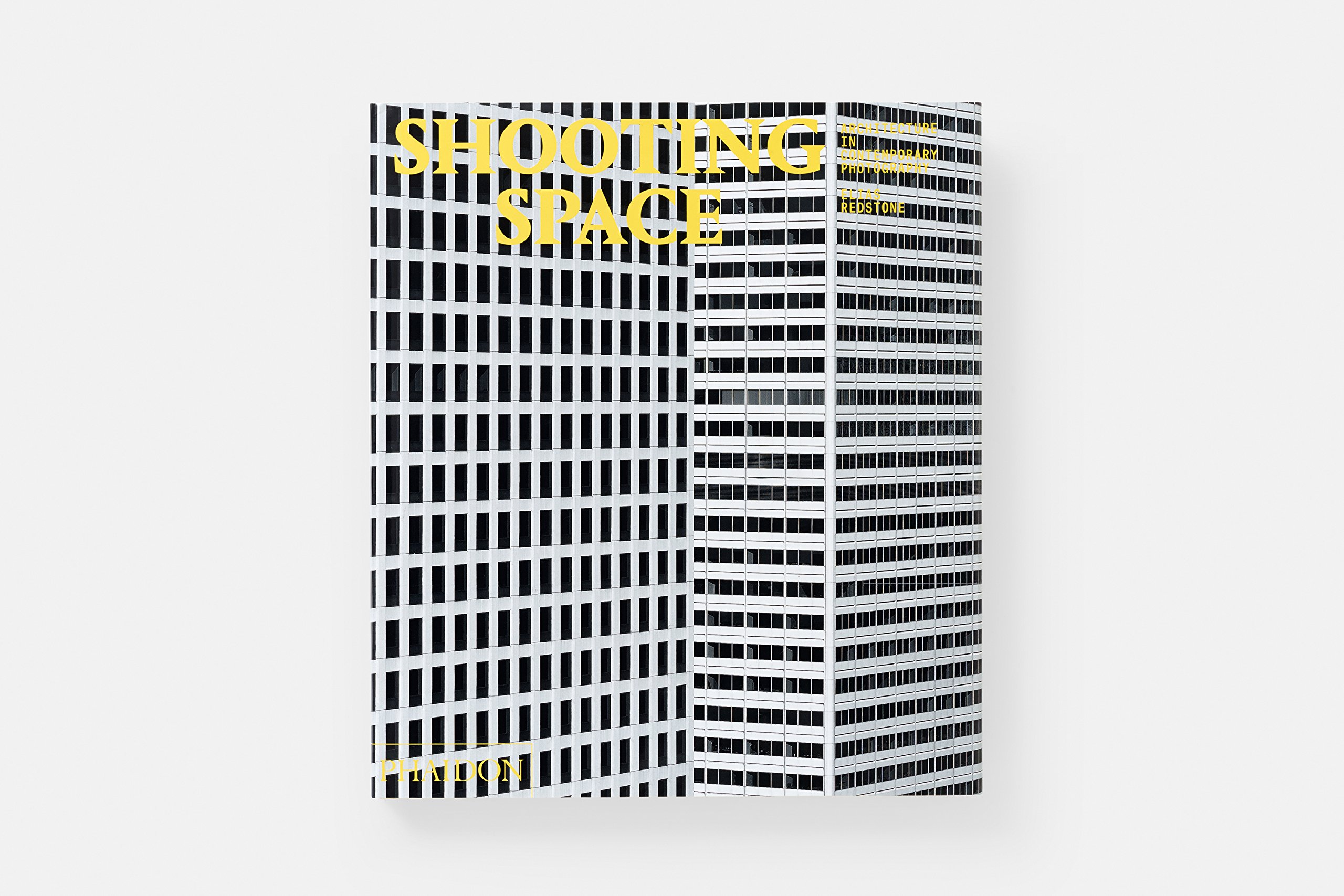 Shooting Space: Architecture in Contemporary Photography (Fotografia)