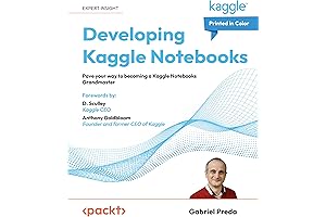 Developing Kaggle Notebooks: Becoming a Grandmaster