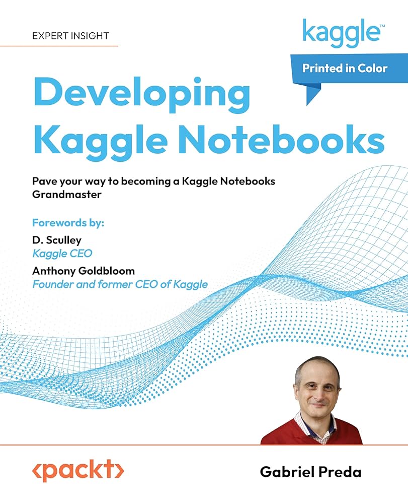 the Kaggle Book 洋書 The Kaggle Book：データ分析競技 実践ガイド＆精鋭31人