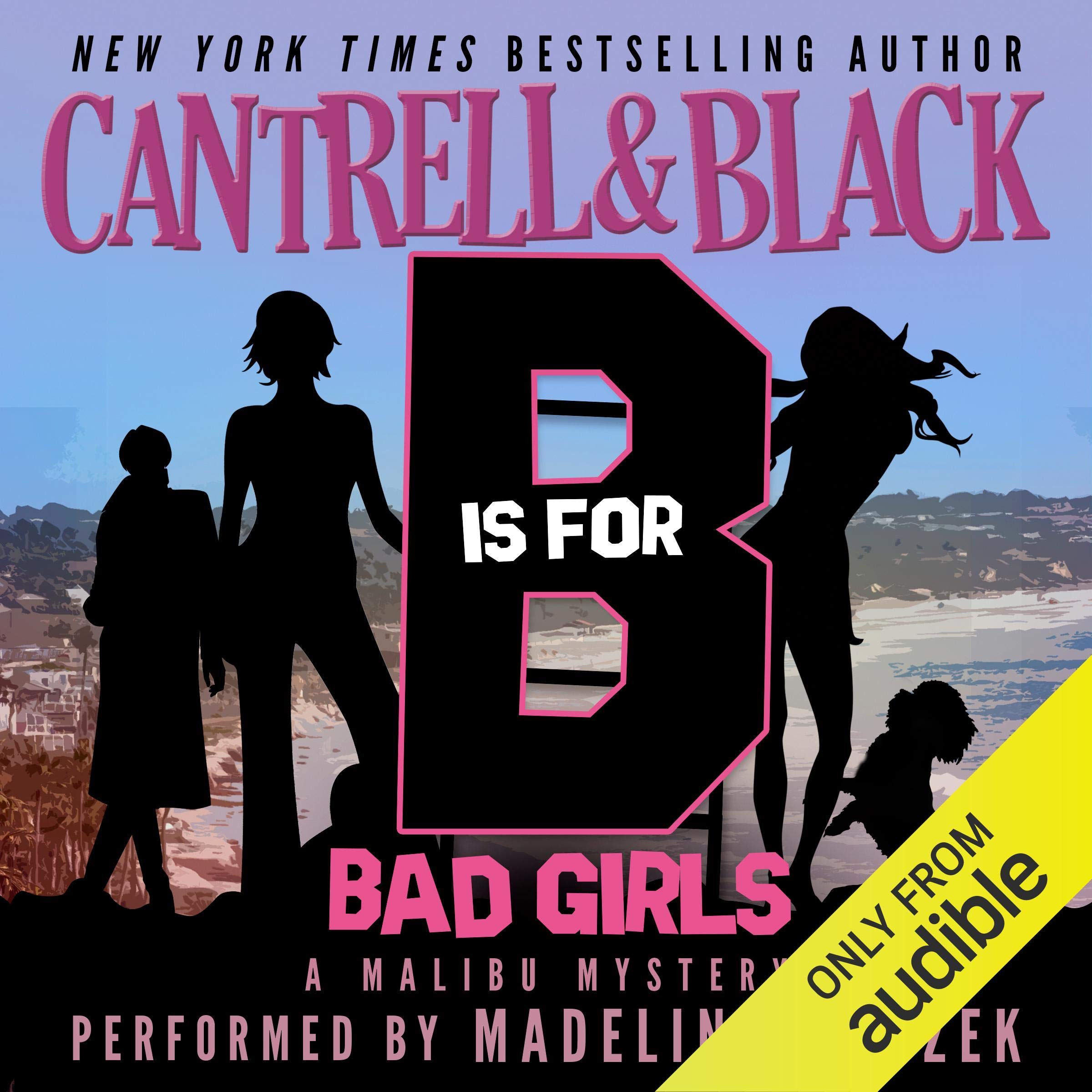 Cover art for 'B' is for Bad Girls (Malibu Mystery)