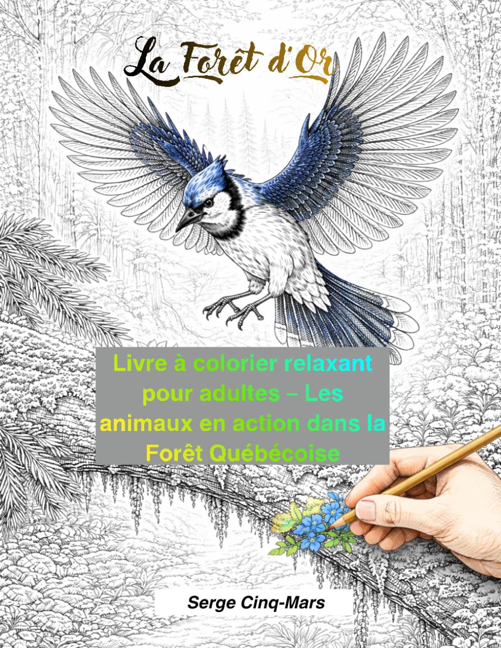 La Forêt d’Or – Animaux de la forêt (Vol.2): Livre de coloriage pour adultes – Nature relaxante (Origine de la Forêt d’Or)