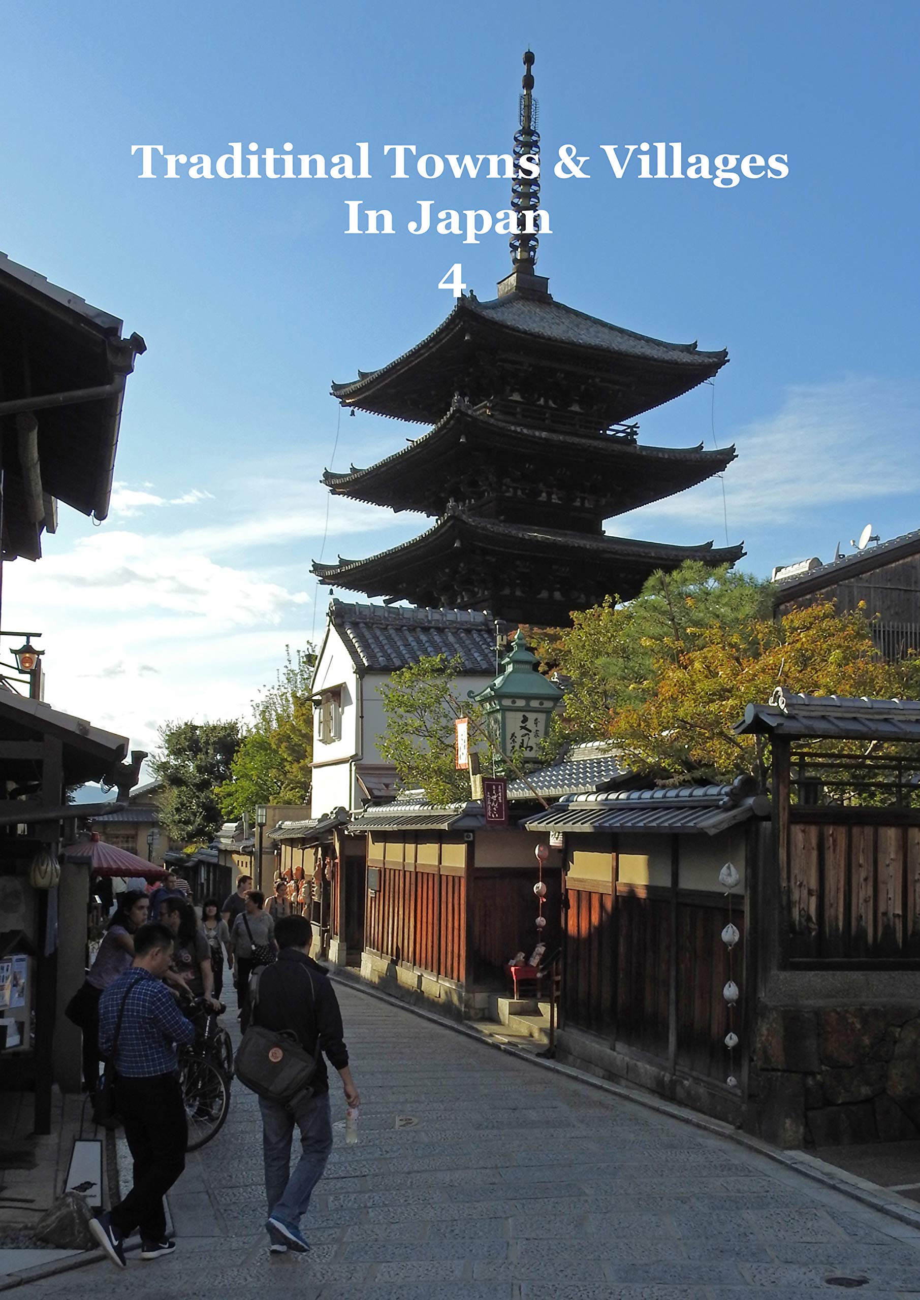 Towns & Villages In Japan 4 livre architecture japonaise traditionnelle