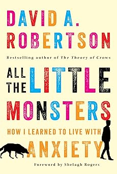 All the Little Monsters: How I Learned to Live with Anxiety-Wow! eBook